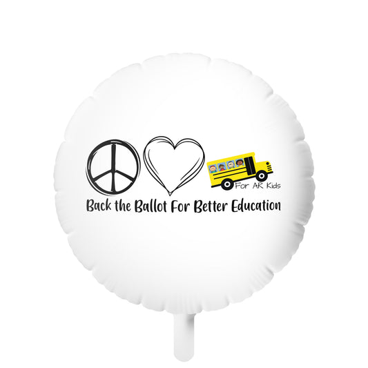 Back The Balot For Better Education Balloon, AR Kids Balloon, Mylar Helium Balloon