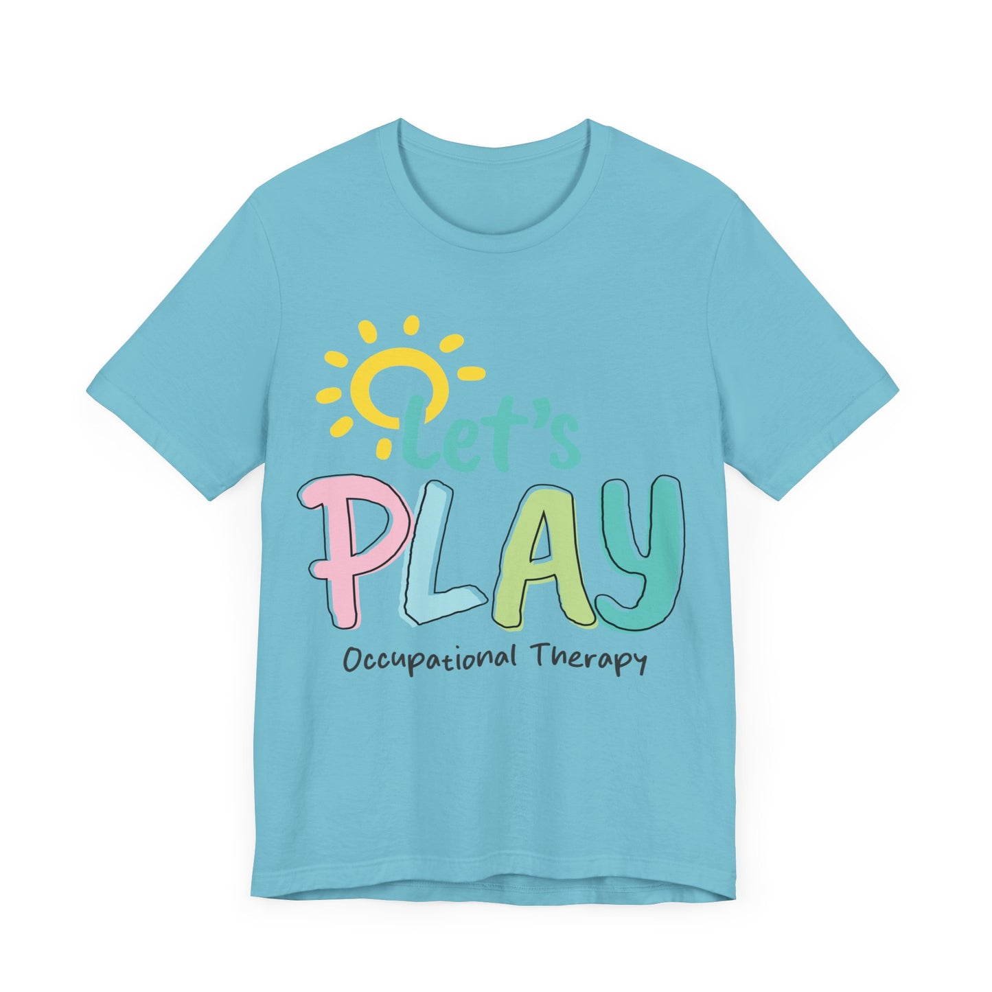 Let's Play Occupational Therapy Shirt, Occupational Shirt, OT Shirt