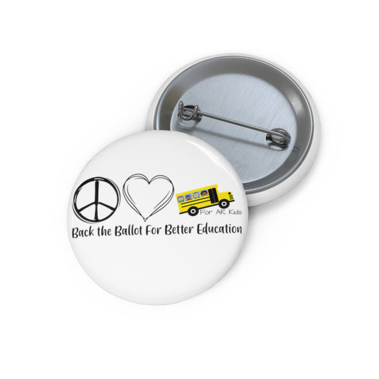 Back The Ballot For Better Education Pin Buttons, AR Kids Pin Buttons, School Bus Pin Buttons