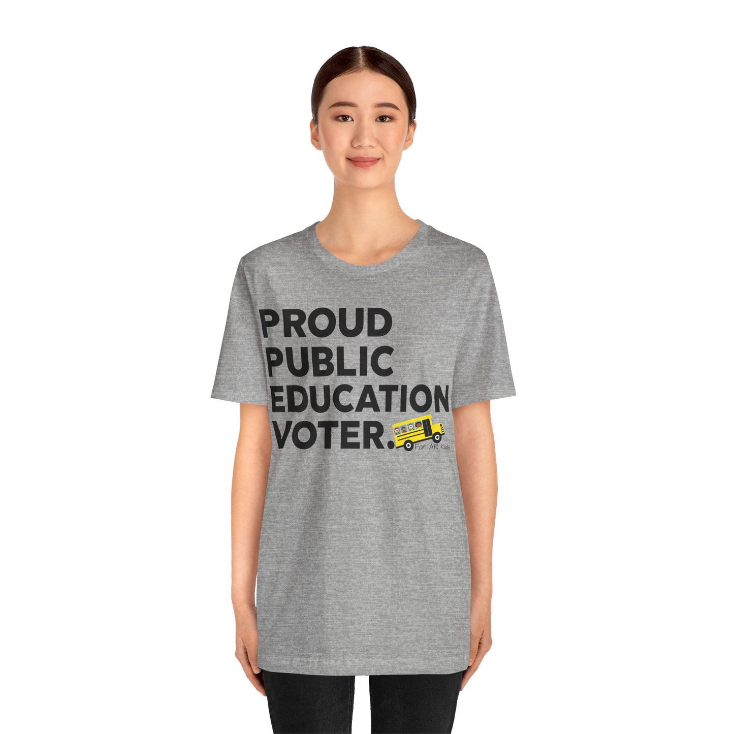Proud Public Education Voter Shirt, AR Kids Shirt, School Bus Shirt, Funny Quote Shirt, Graphic Tee