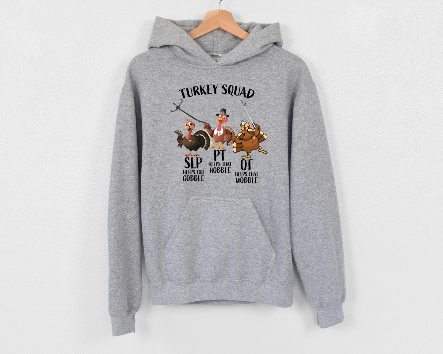 Turkey Squad, OT, PT and SLP Therapy Hoodie Halloween Fall Unisex