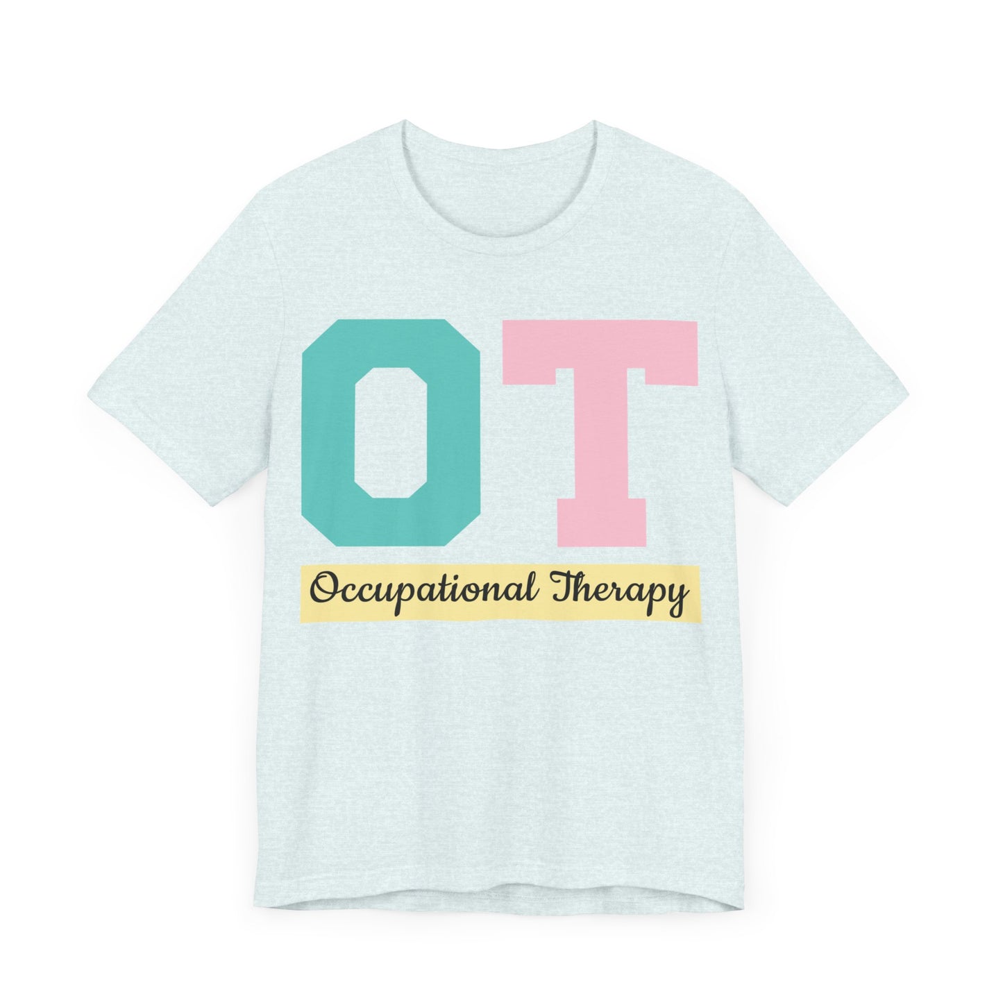 Occupational Therapy Shirt, OT Shirt, Therapist Shirt, OT Jasmine Shirt