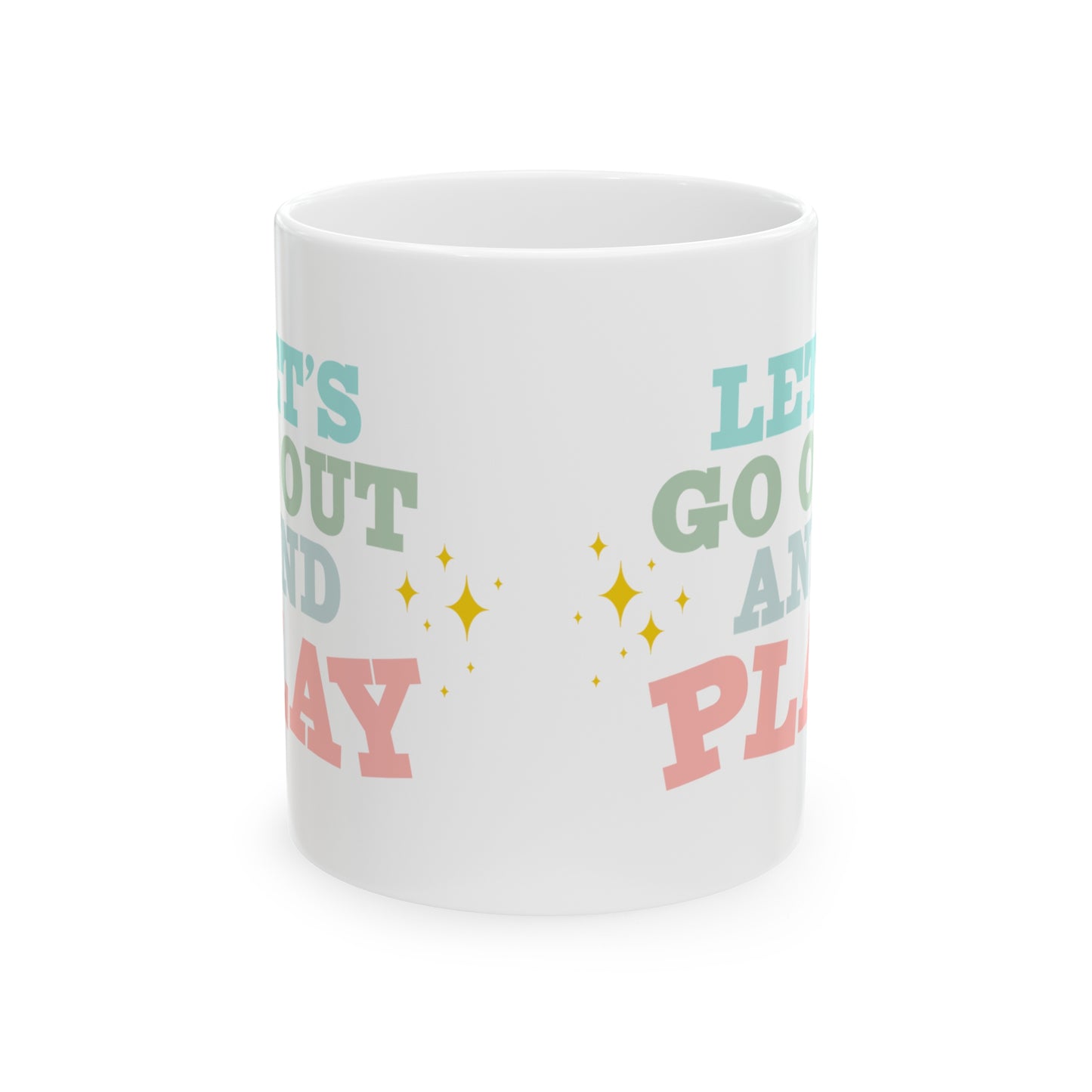 Let's Go Out And Play Mugs, Occupational Therapy Mugs, OT Mugs, Therapist Mugs