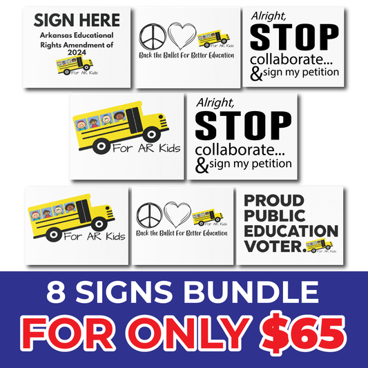 $65-Sign Bundle of 8 signs for ONLY $65. Pick 8 Signs, Same or Different, Must be 8 signs.