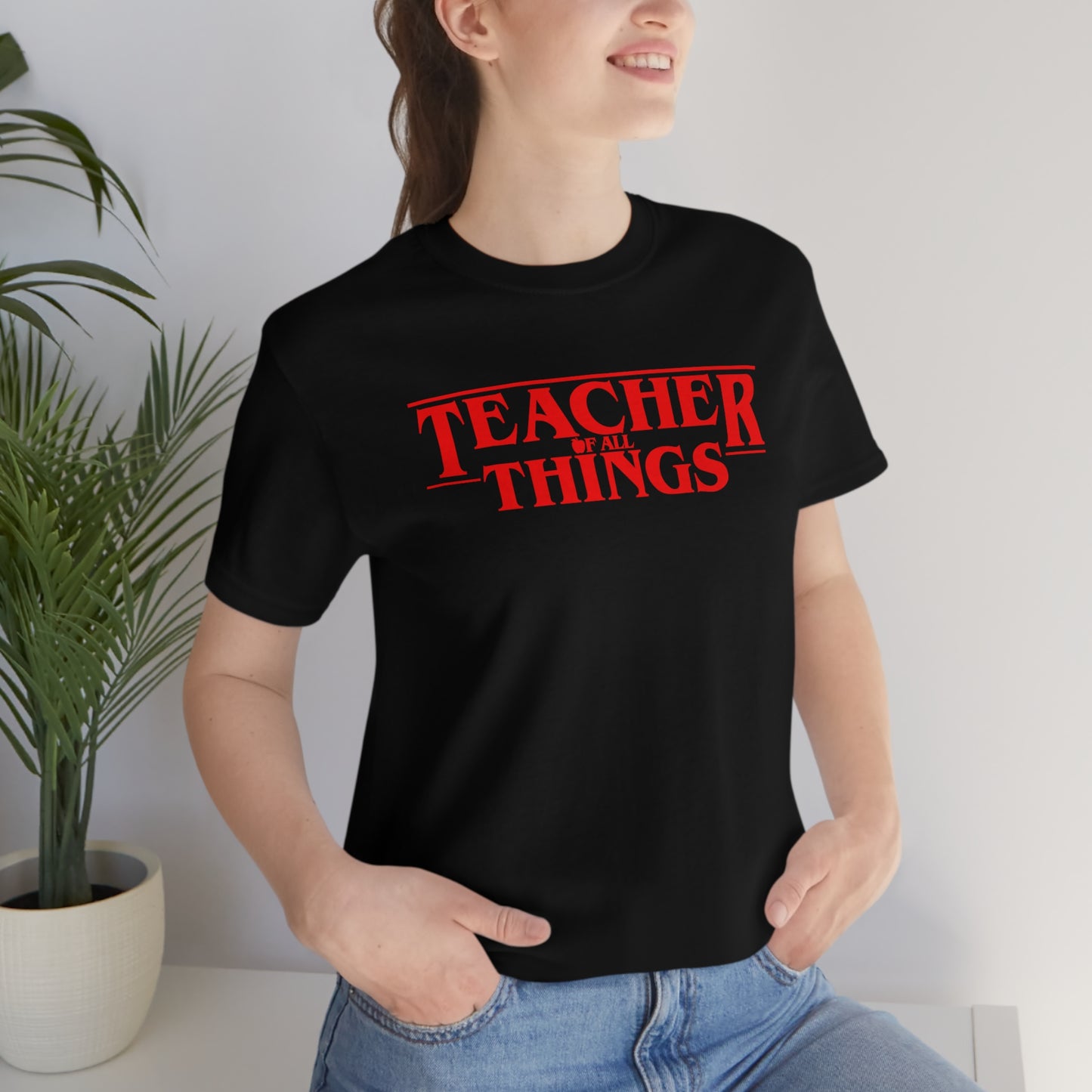 Teacher Things T-shirt, Stranger Teacher Things Shirt, Funny Teacher Shirt, Series Inspired Shirts, Trendy Shirts, Best School Shirts