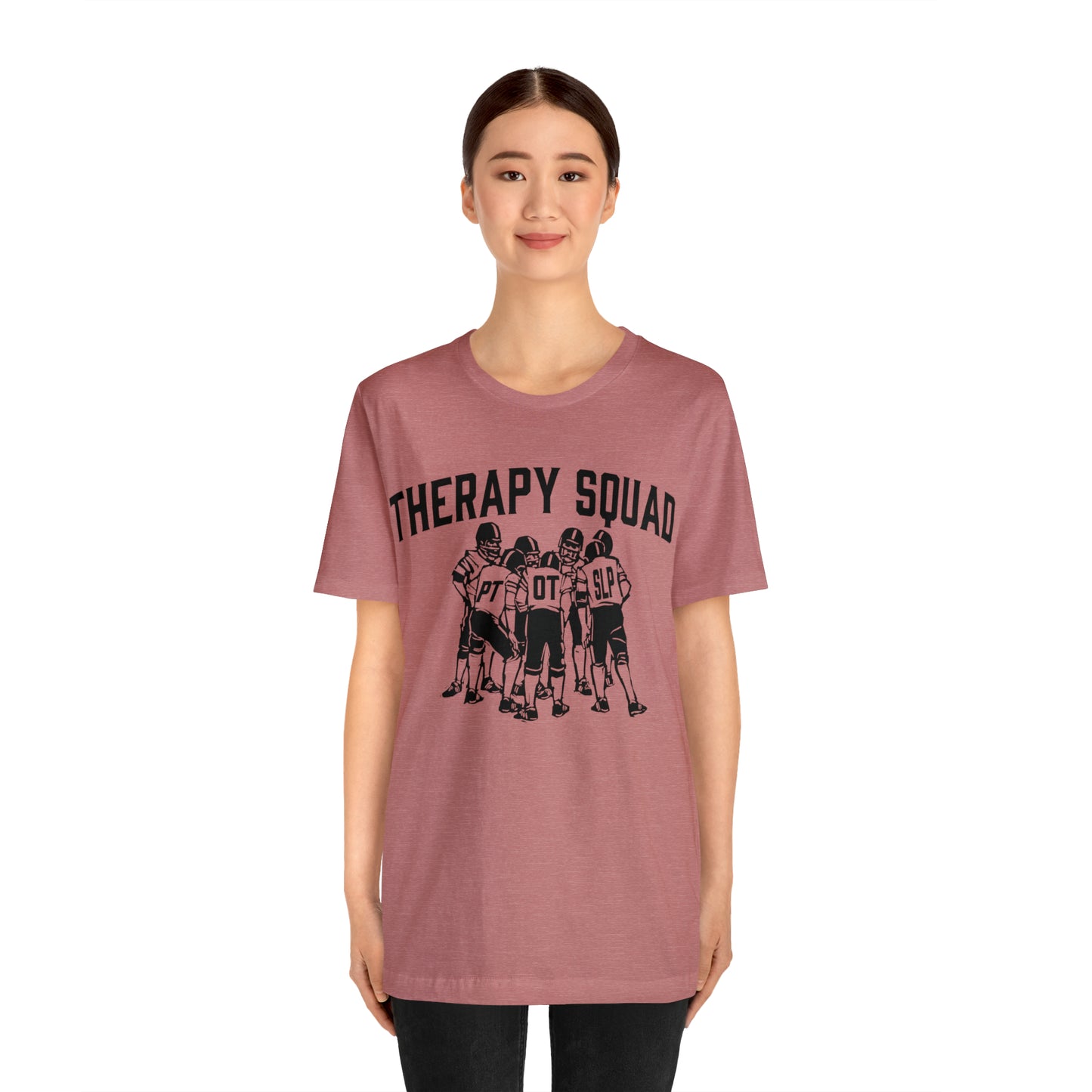 Therapy Team Shirt, Physical Therapist Shirt, Occupational Therapist Shirt, Rehab Squad Shirt, Rehab Team Shirt, Therapy Week Shirt, OT Tee