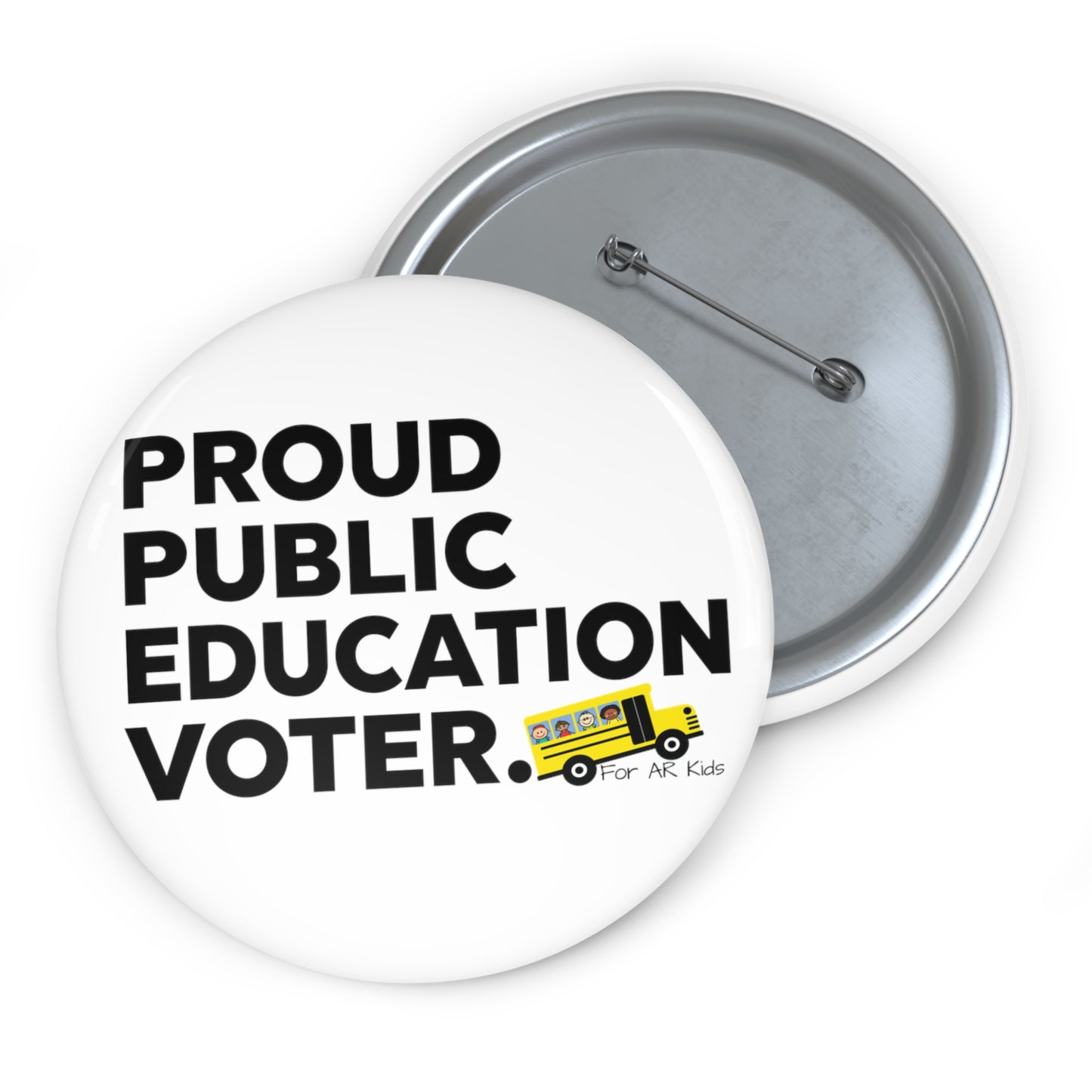 Proud Public Education Voter Pin Buttons, AR Kids Pin Buttons, School Bus Pin Buttons