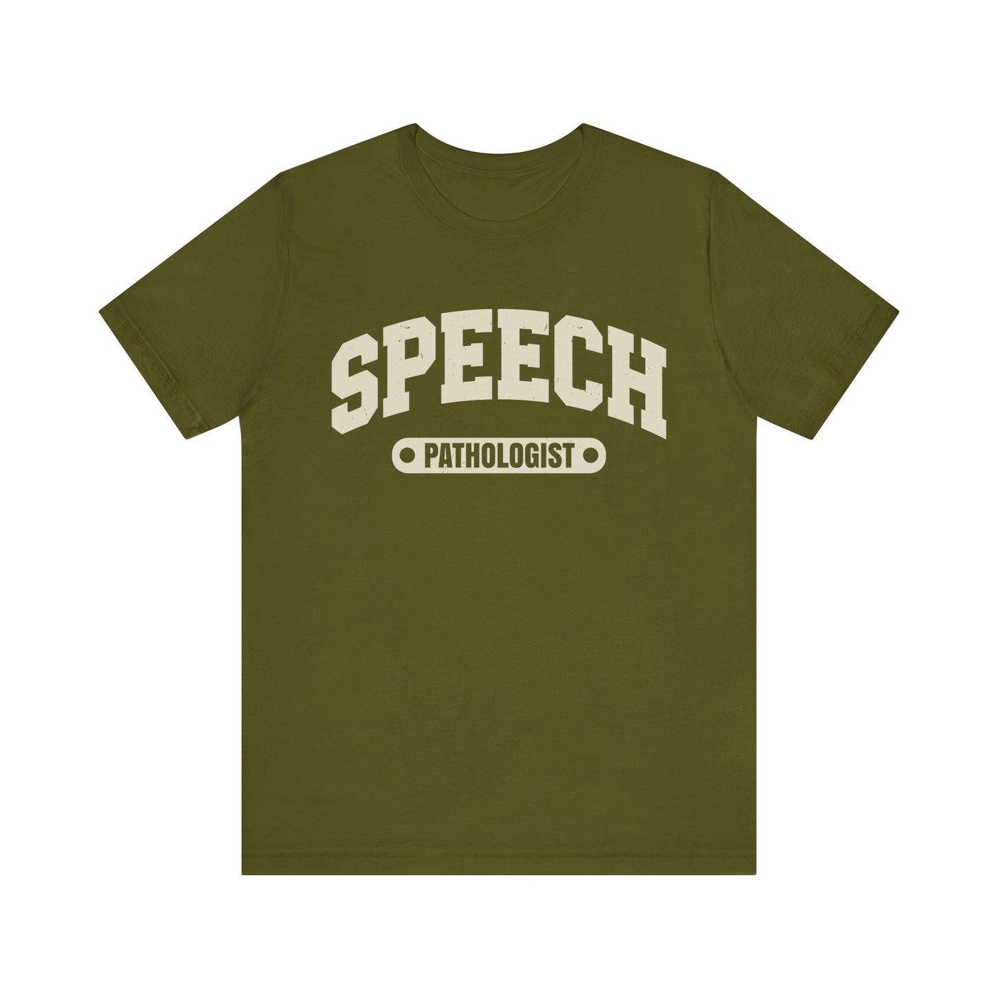 Speech Pathologist Shirt, SLP Shirt, Therapist Shirt, Pathologist Shirt, Speech Therapist