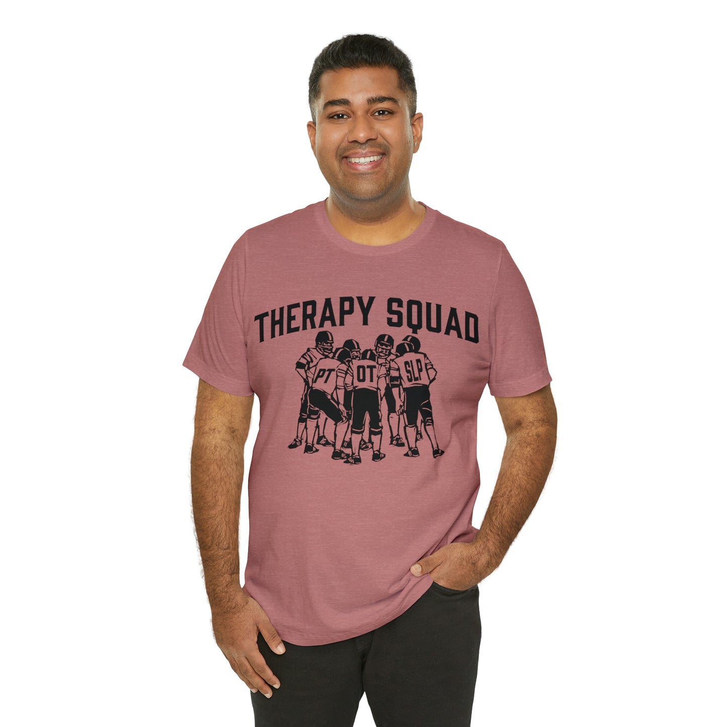 Therapy Team Shirt, Physical Therapist Shirt, Occupational Therapist Shirt, Rehab Squad Shirt, Rehab Team Shirt, Therapy Week Shirt, OT Tee