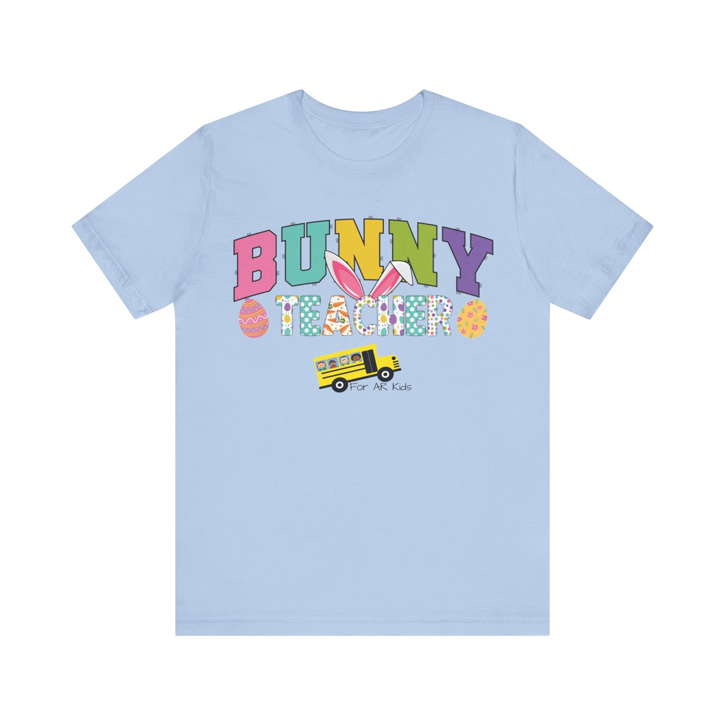 Limited Time Offer - Bunny Teacher x AR Kids Shirt, Happy Bunny Teacher with School Bus Shirt, Easter Egg Shirt, Education Shirt