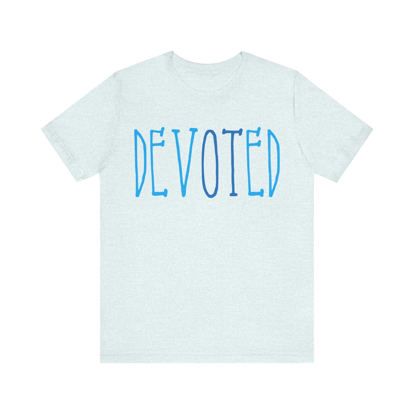 Devoted Shirt, Occupational Therapy Shirt, OT Shirt