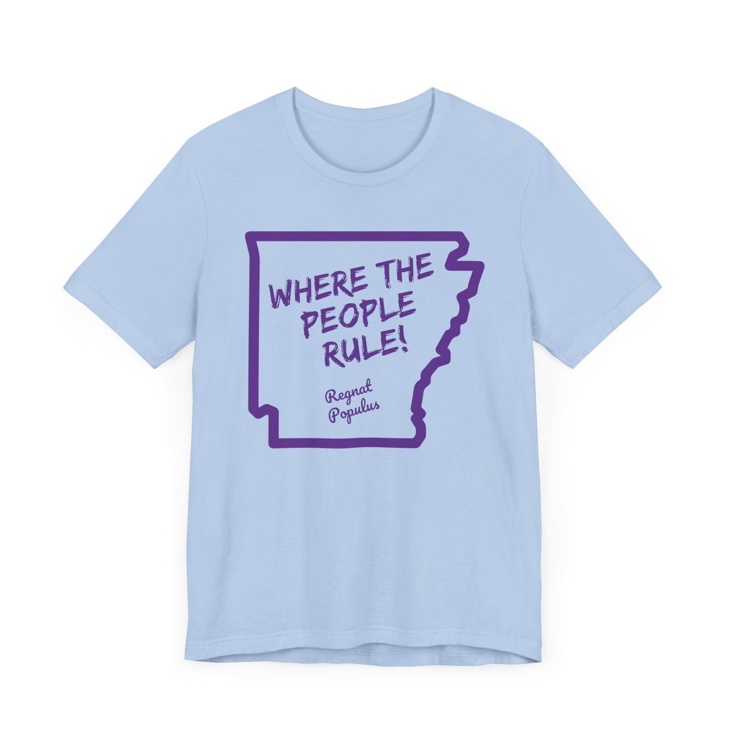 Where The People Rule Shirt, Regnat Populus Shirt, Politics Shirt