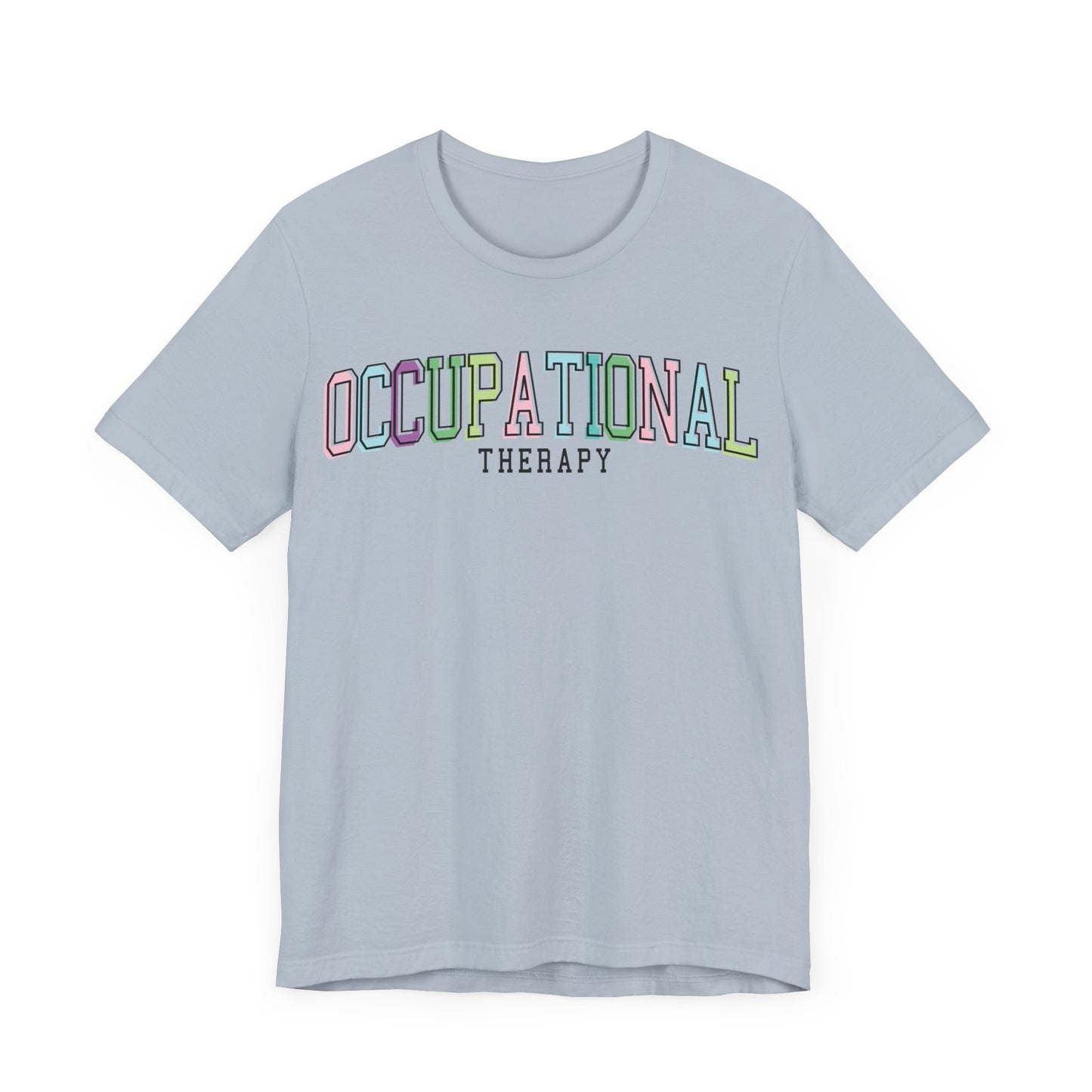 Occupational Therapy Shirt, OT Shirt, Gift for Therapist