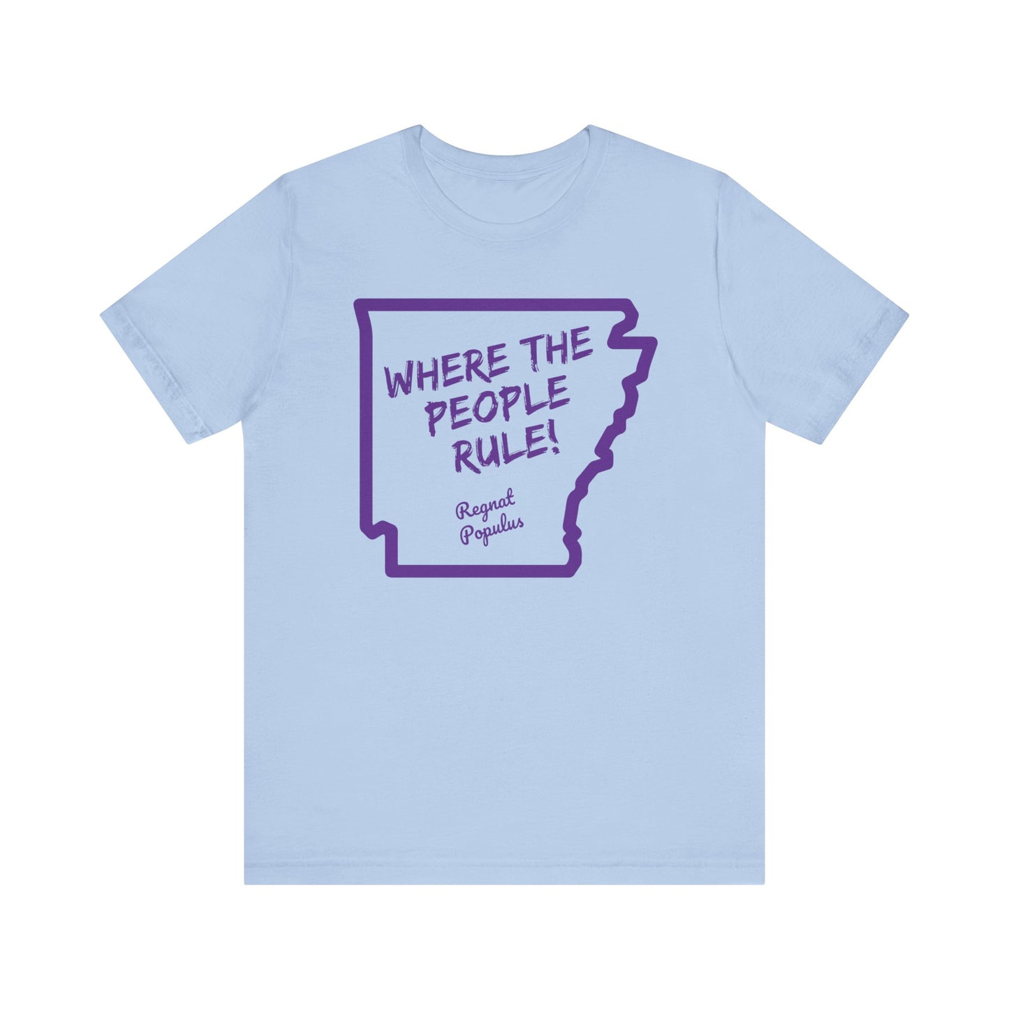 Where The People Rule Shirt, Regnat Populus Shirt, Politics Shirt