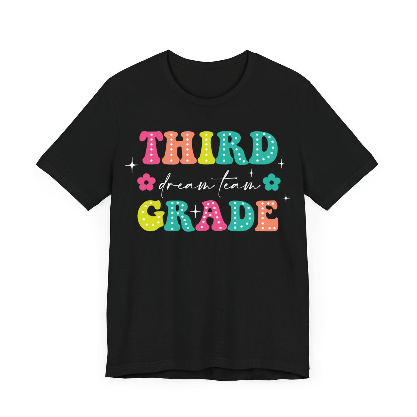 Third Grade Dream Team Shirt, School Shirt, Back To School Shirt, 3rd Grade Shirt, Gift for Teacher, Gift for Student