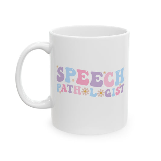 Speech Pathologist Mugs, Speech Pathologist Mugs, SLP Mugs, Therapist Mugs, Therapy Mugs