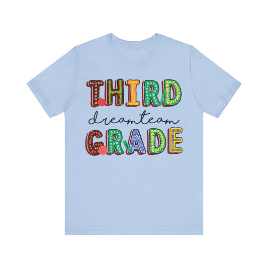 Third Grade Dream Team Shirt, School Shirt, Back To School Shirt, 3rd Grade Shirt, Gift for Teacher, Gift for Student