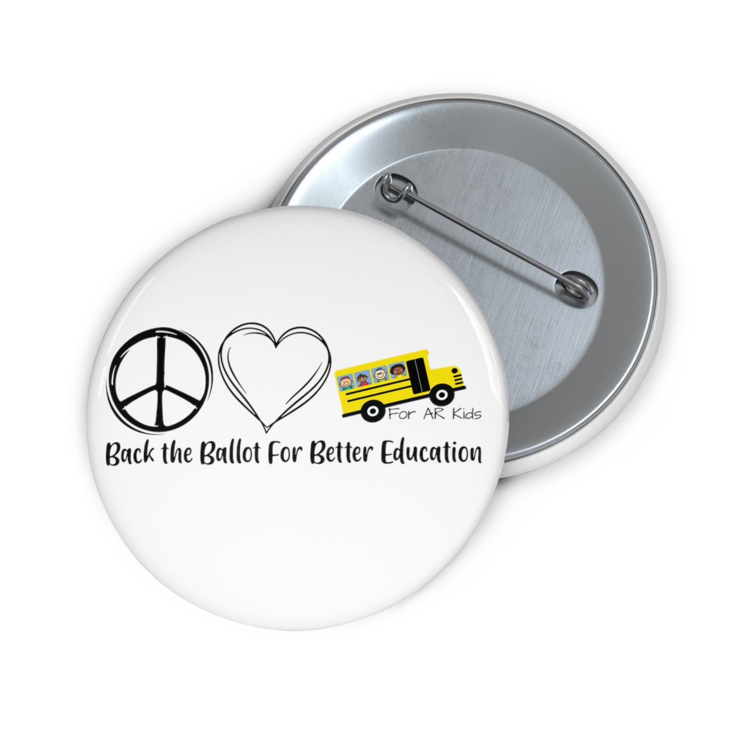 Back The Ballot For Better Education Pin Buttons, AR Kids Pin Buttons, School Bus Pin Buttons