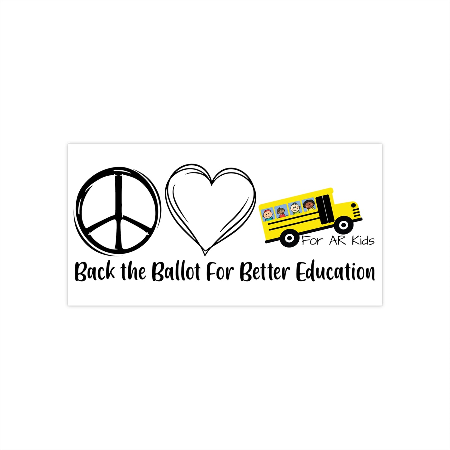 Back The Ballot For Better Education Bumper Sticker, School Bus Bumper Stickers, AR Kids Bumper Stickers, Cute School Bus