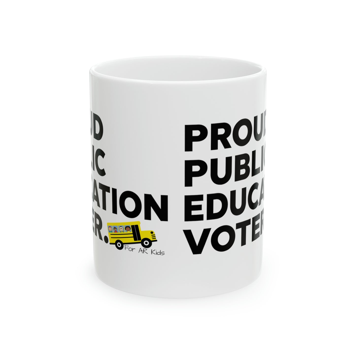 Proud Public Education Voter Ceramic Mug, AR Kids Mugs, Coffee Mug
