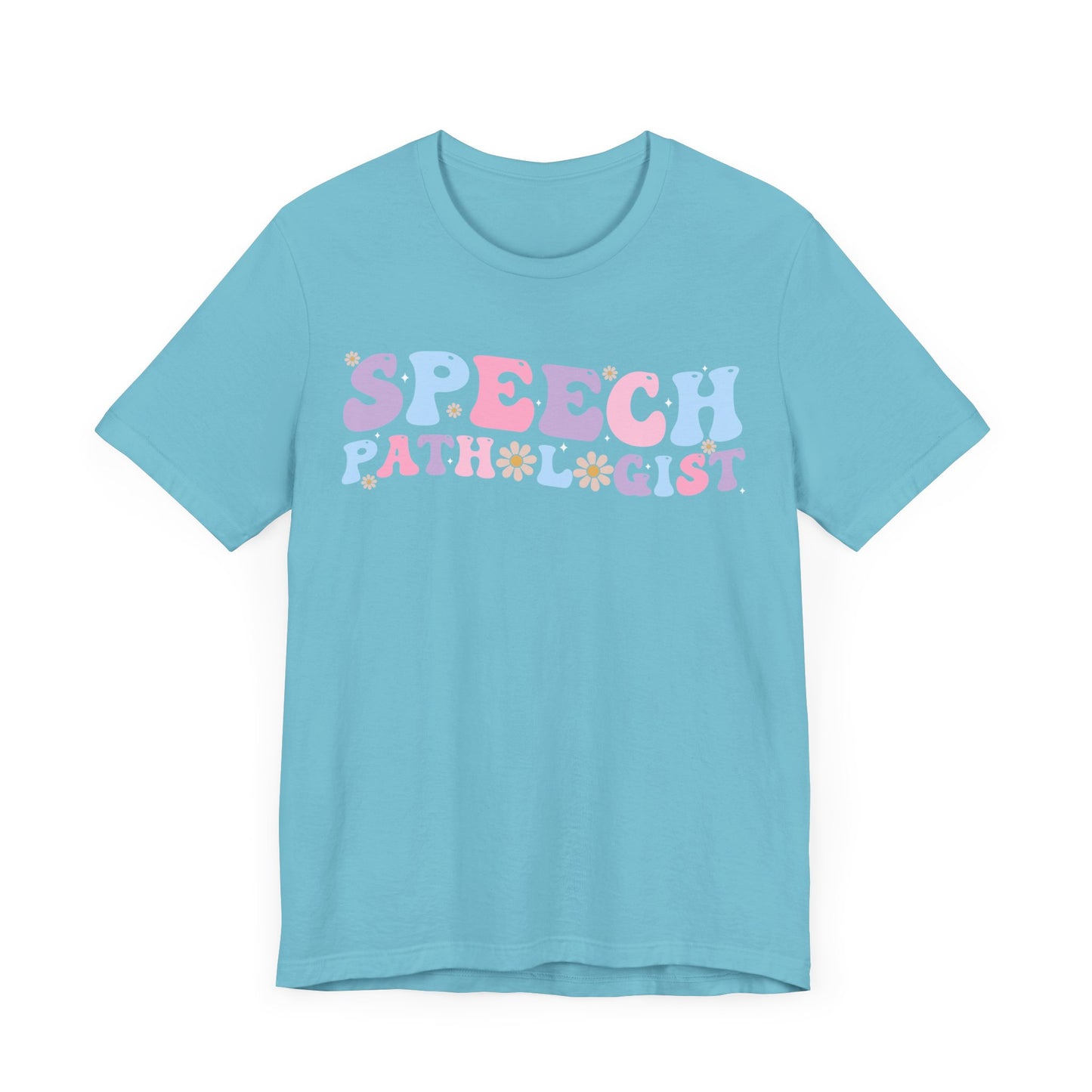 Speech Pathologist Shirt, SLP Shirt, Therapist Shirt, Pathologist Shirt, Speech Therapist