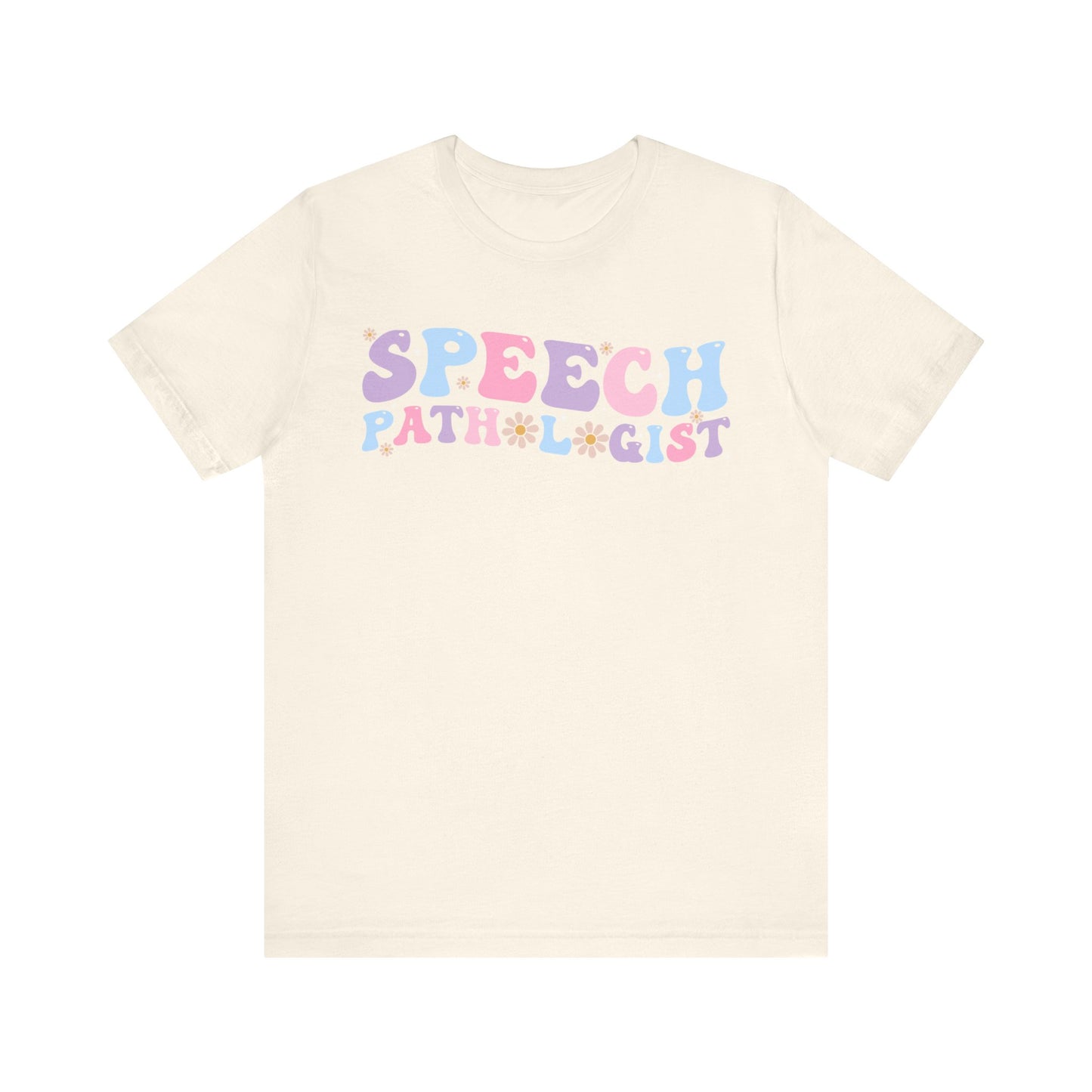 Speech Pathologist Shirt, SLP Shirt, Therapist Shirt, Pathologist Shirt, Speech Therapist