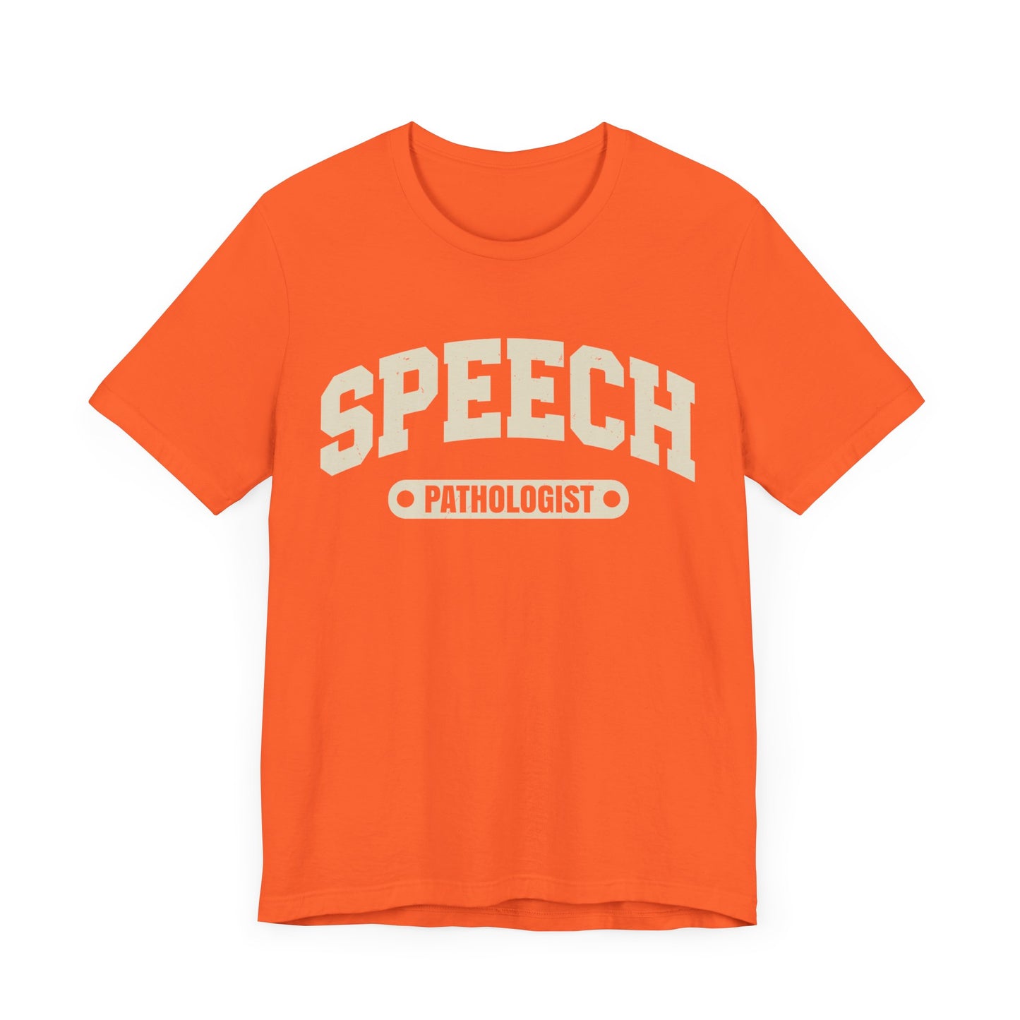 Speech Pathologist Shirt, SLP Shirt, Therapist Shirt, Pathologist Shirt, Speech Therapist