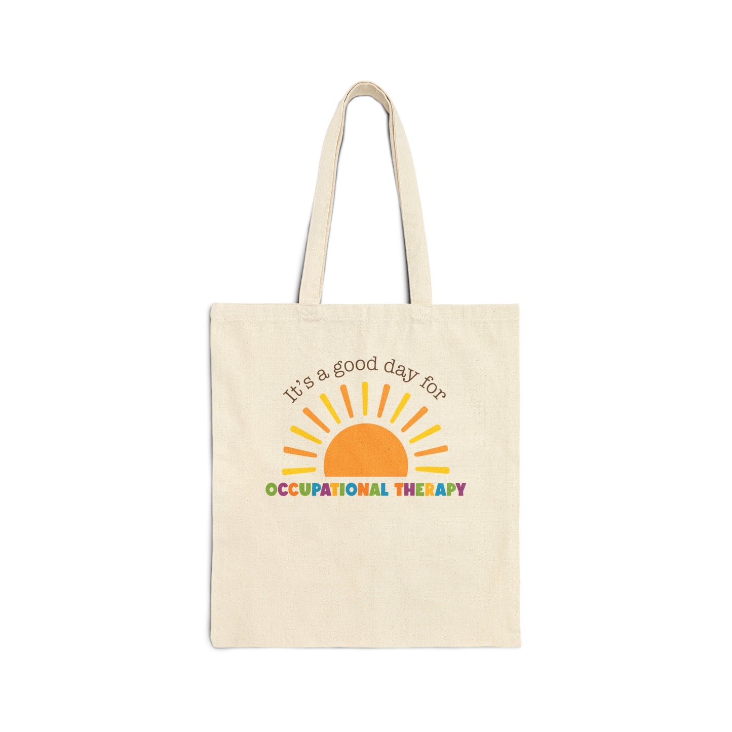 It's A Good Day For Occupational Therapy Tote Bag, OT Tote Bags, Therapist Tote Bags