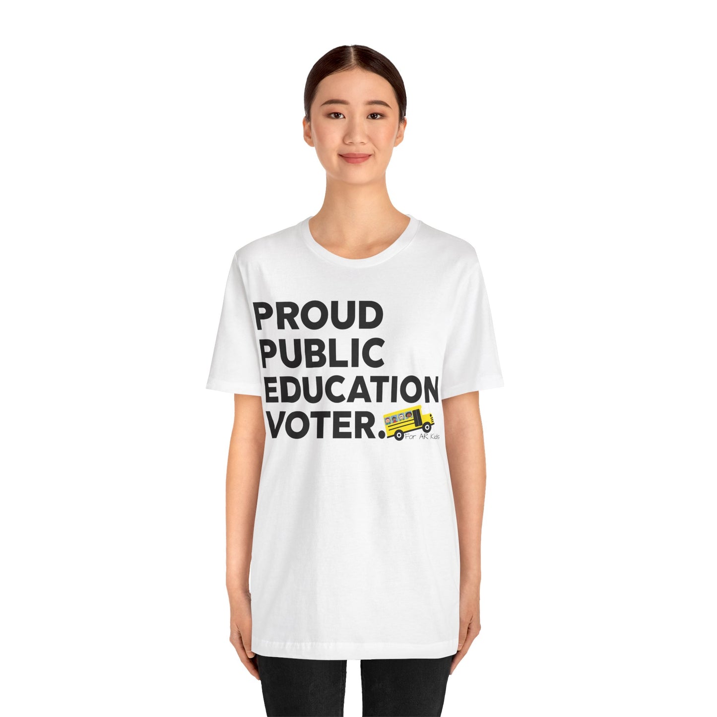 Proud Public Education Voter Shirt, AR Kids Shirt, School Bus Shirt, Funny Quote Shirt, Graphic Tee