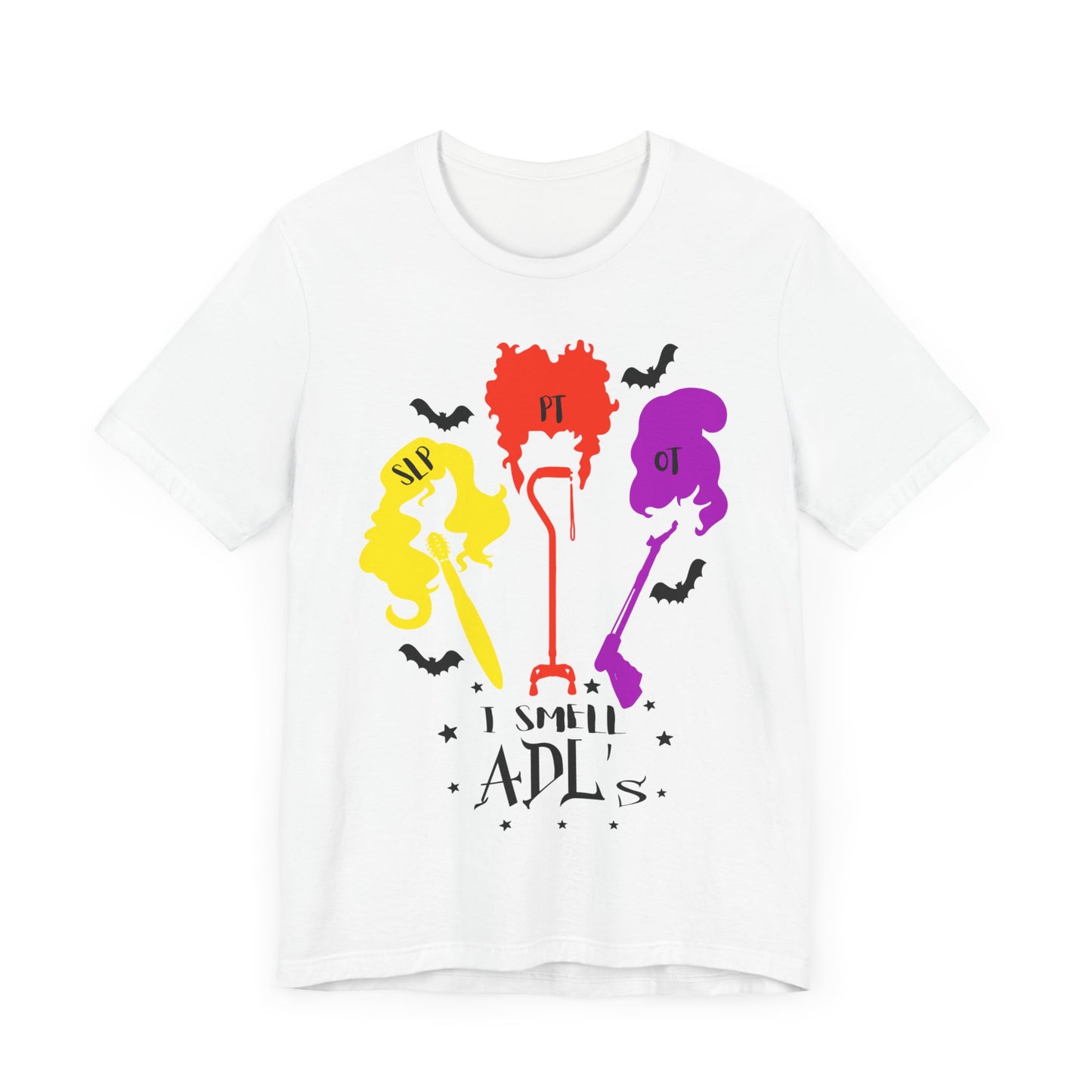 I Smell ADL's, Therapist T-shirt, Occupational Therapy, Physical Therapy, Speech Language Pathologist, Halloween Shirt