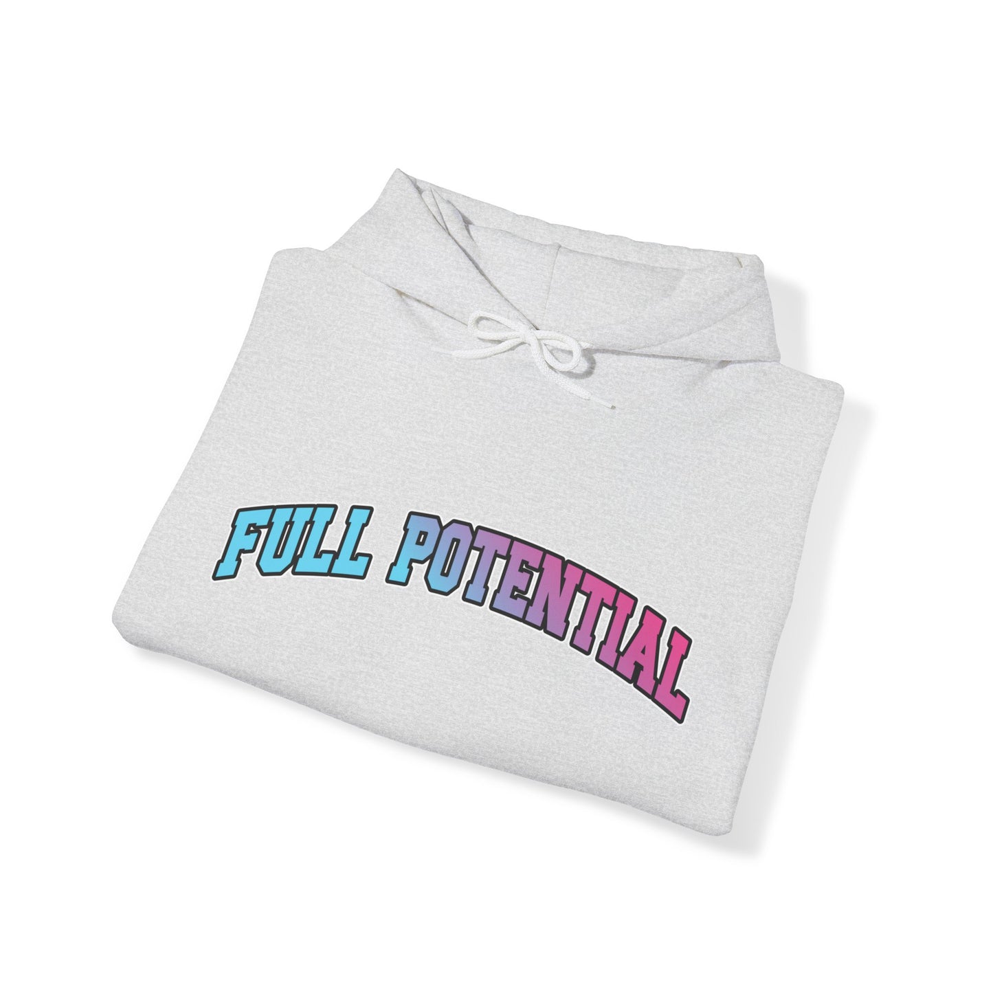 Full Potential Hoodie