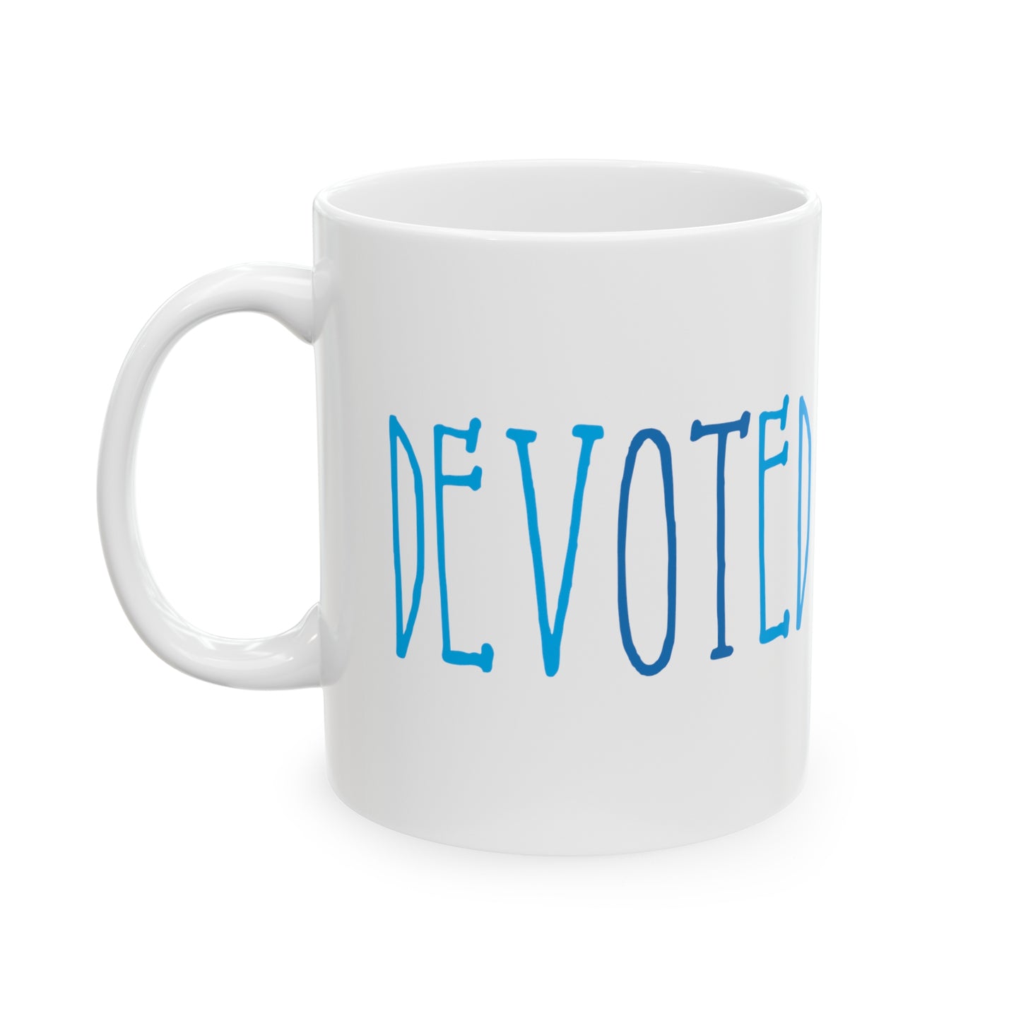 Devoted Mugs, Occupational Therapy Mugs, OT Mugs, Therapist Mugs