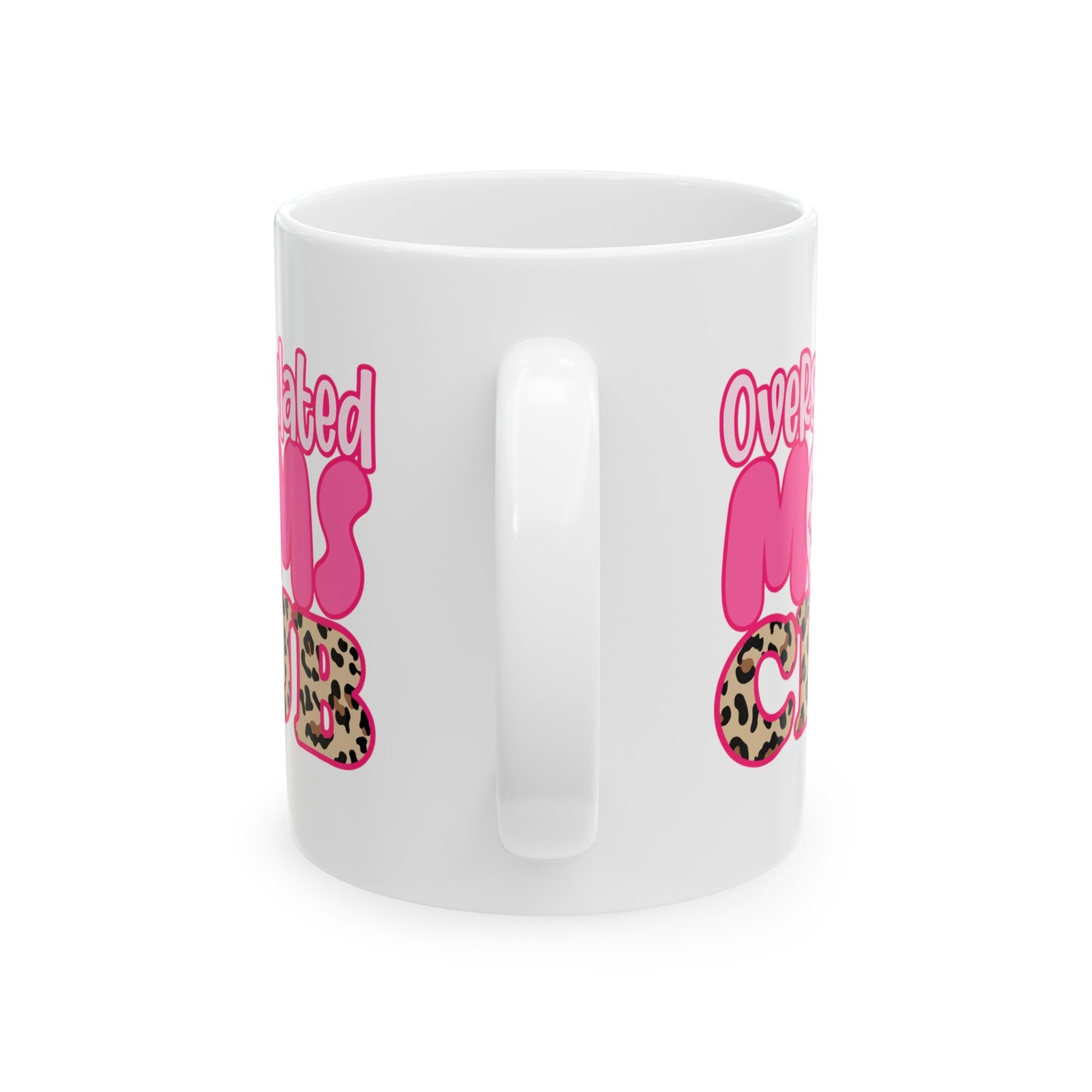 Overstimulated Moms Club Mugs, Happy Mother's Day Mugs, Nana Mugs, Moms Mugs, Grandma Mugs