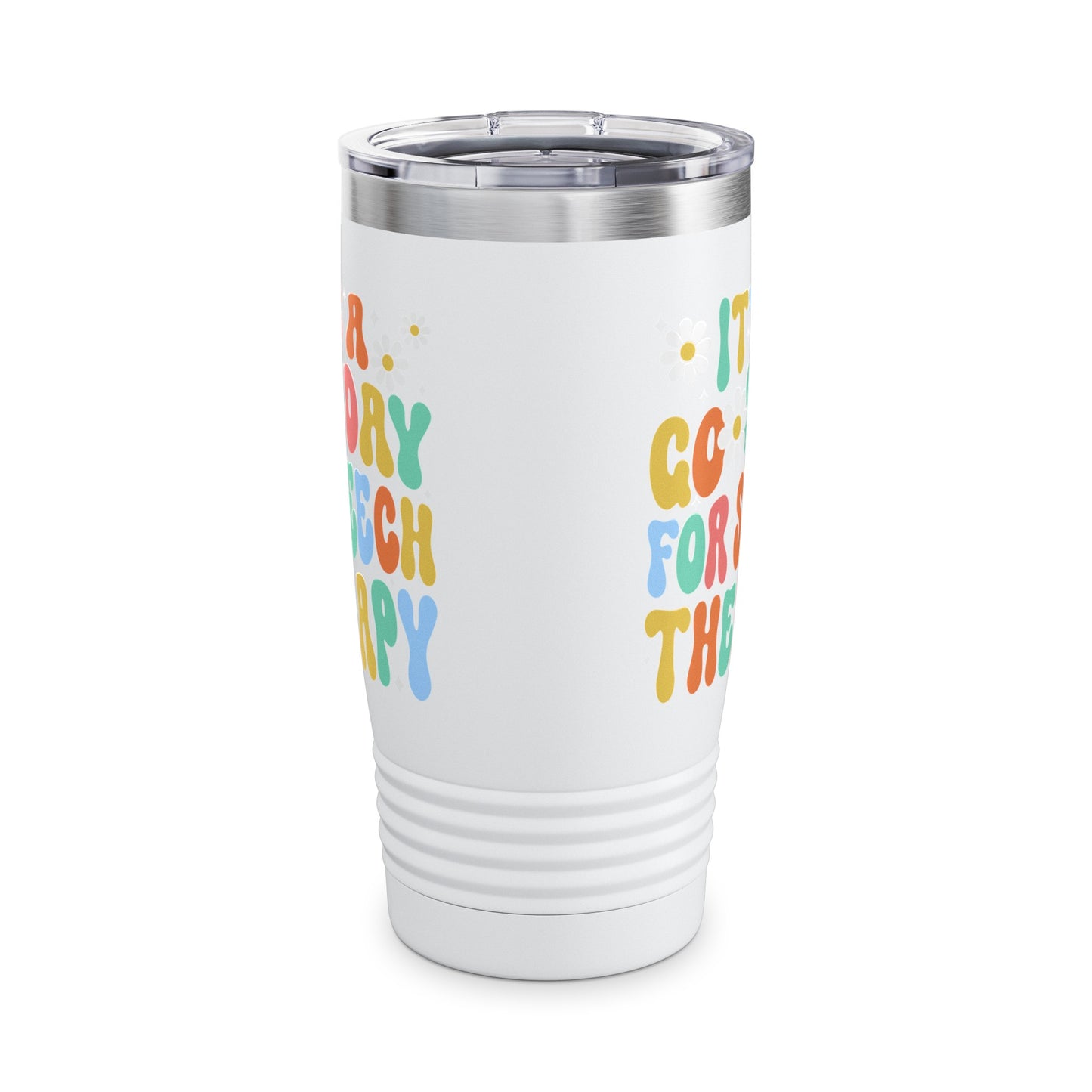 Its A Good Day For Speech Therapy Tumbler, Speech Pathologist Tumbler, SLP Tumbler, Therapist Tumbler, Therapy Tumbler