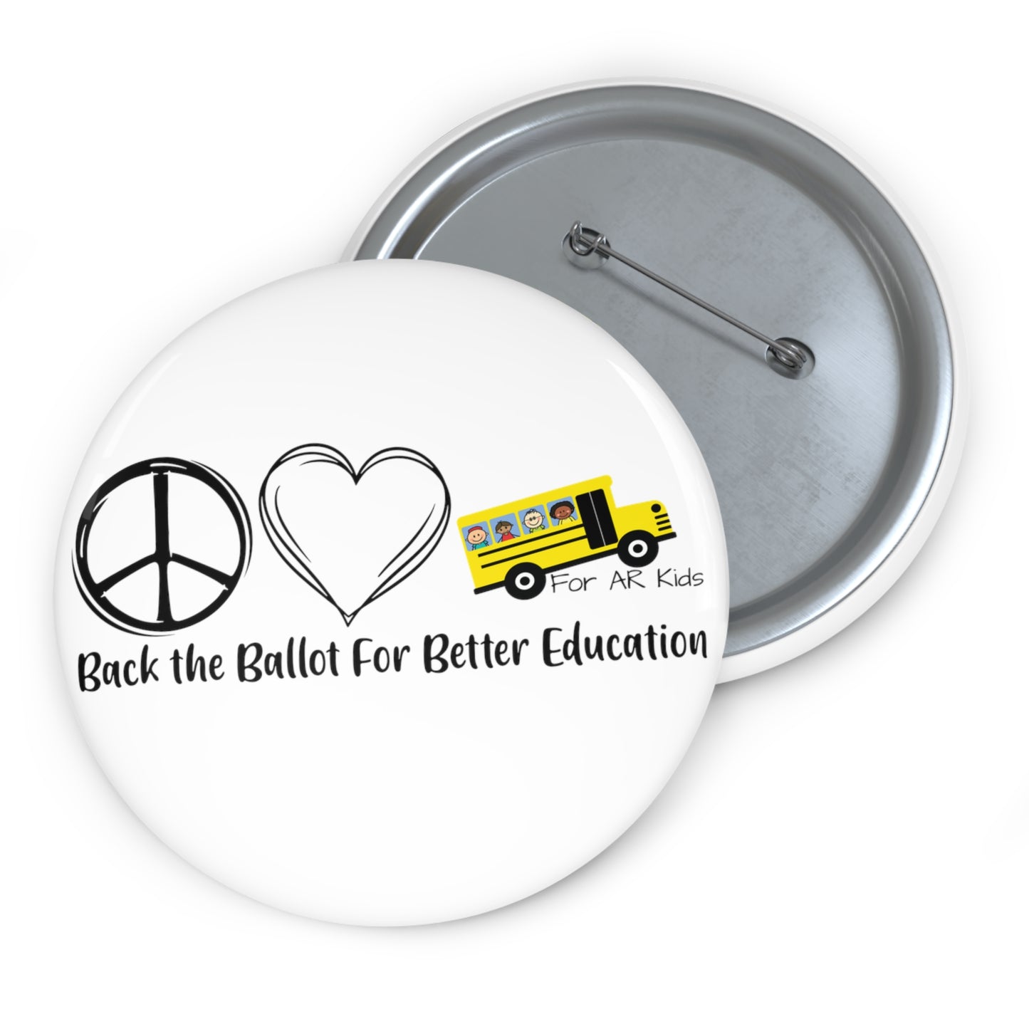 Back The Ballot For Better Education Pin Buttons, AR Kids Pin Buttons, School Bus Pin Buttons