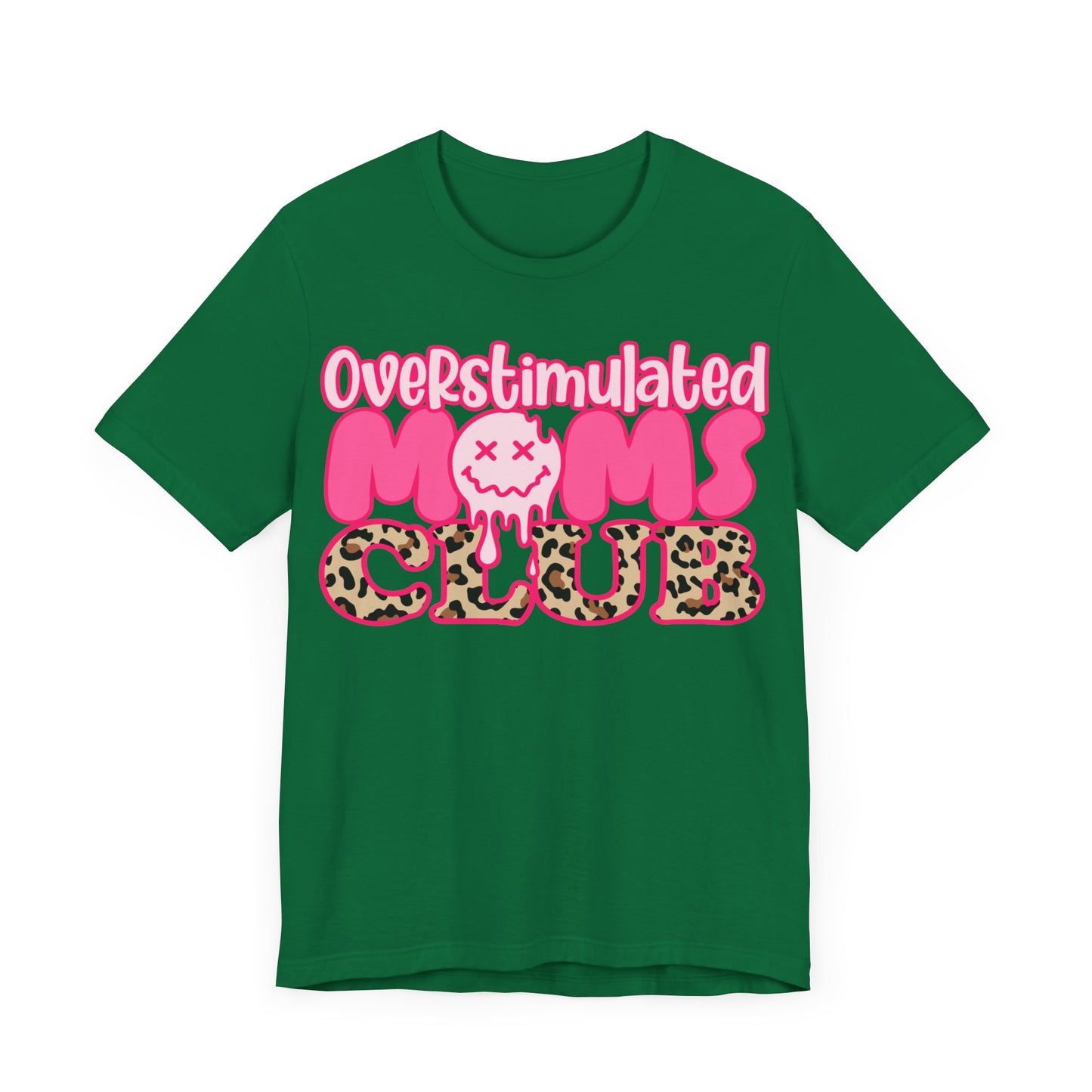 Overstimulated Moms Club Shirt, Happy Mother's Day Gift, Nana Shirt, Mom Shirt, Funny Mom Tshirt, Mama Shirt