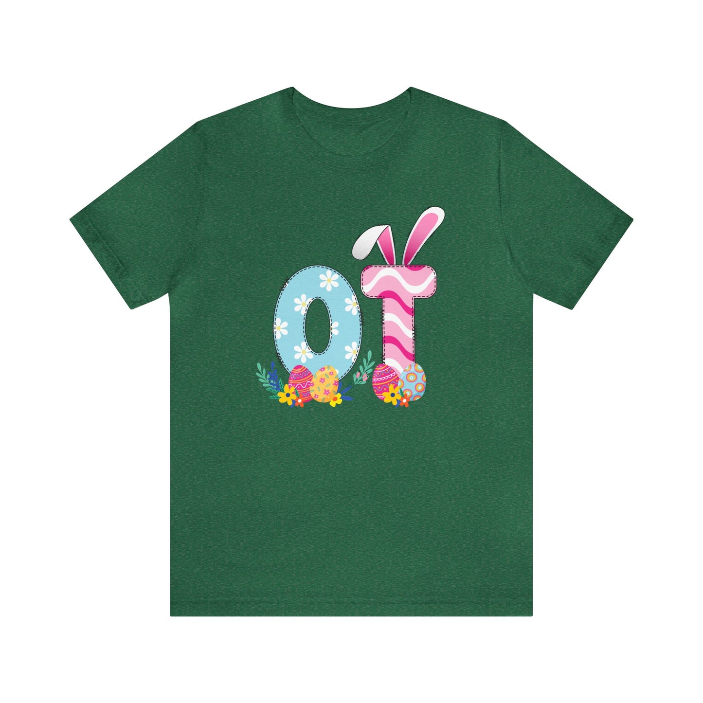Happy Easter OT Shirt, Easter Shirt, Bunny Shirt, Happy Easter Shirt, Easter Bunny Shirt, Therapist Shirt
