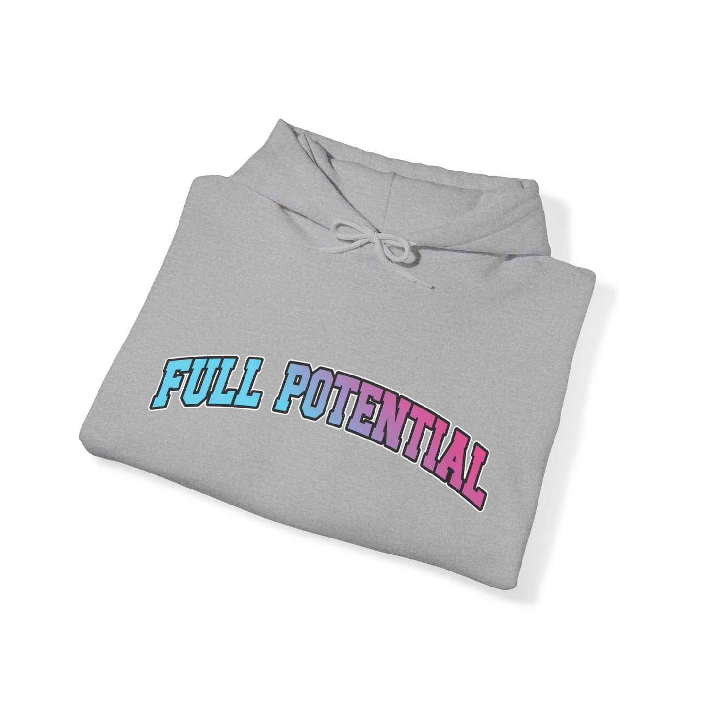 Full Potential Hoodie