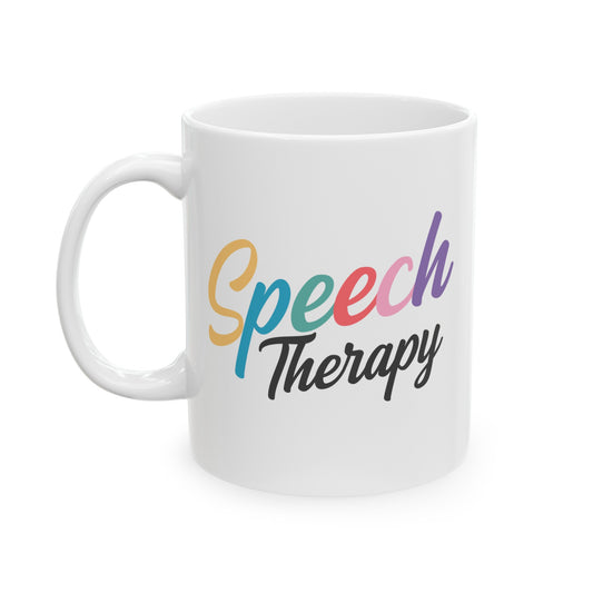 Speech Therapy Mugs, Speech Pathologist Mugs, SLP Mugs, Therapist Mugs, Therapy Mugs