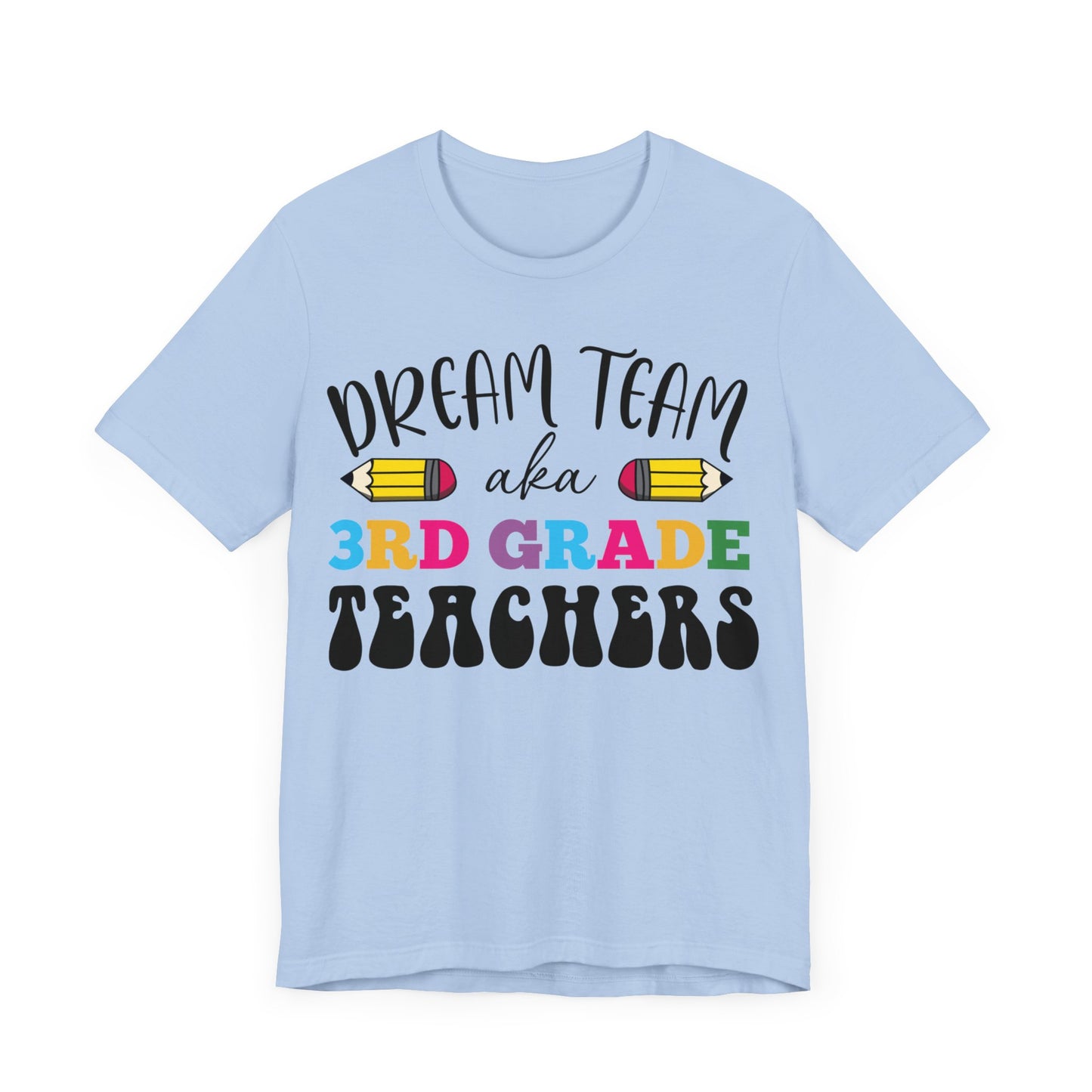 Dream Team aka 3rd Grade Teachers Shirt, School Shirt, Back To School Shirt, 3rd Grade Shirt, Gift for Teacher, Gift for Student