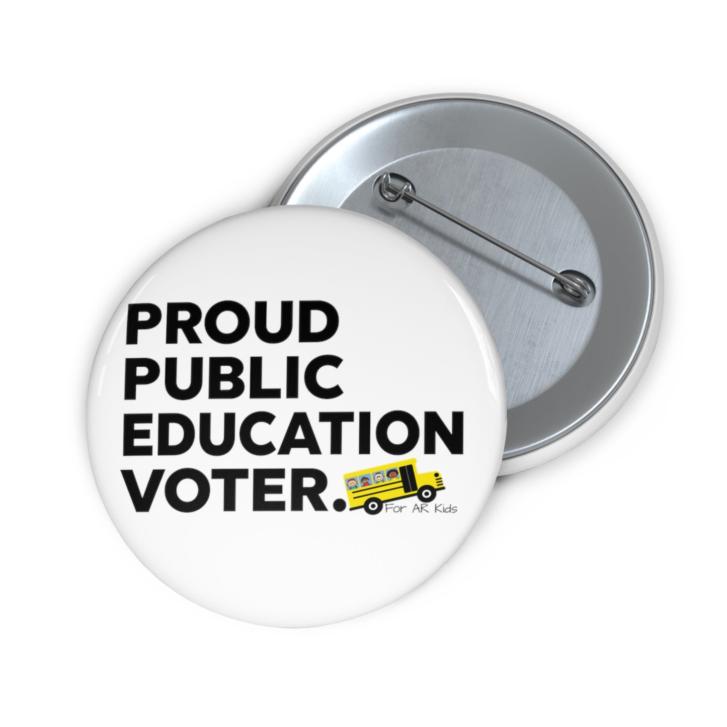 Proud Public Education Voter Pin Buttons, AR Kids Pin Buttons, School Bus Pin Buttons