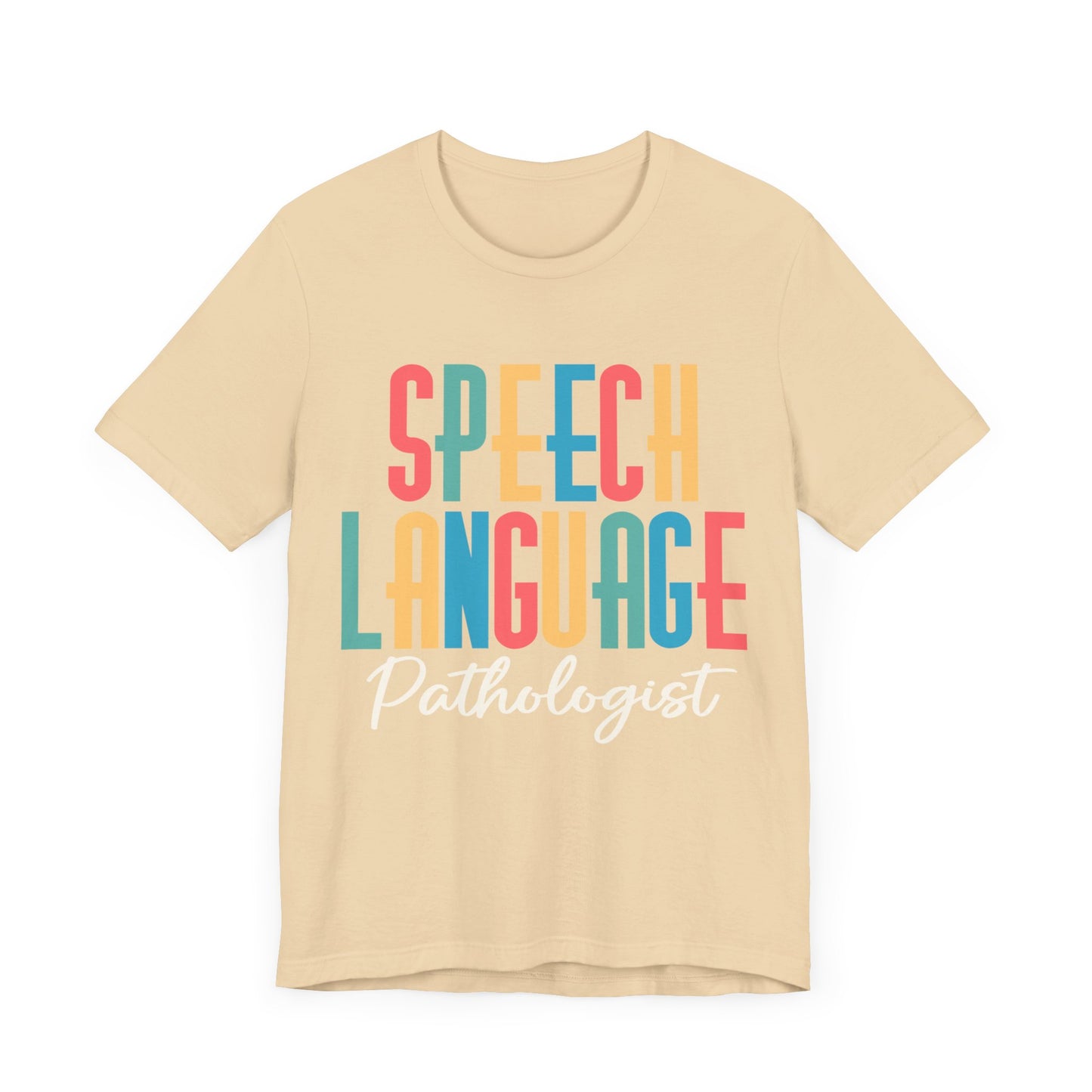Speech Language Pathologist Shirt, SLP Shirt, Therapist Shirt, Pathologist Shirt, Speech Therapist