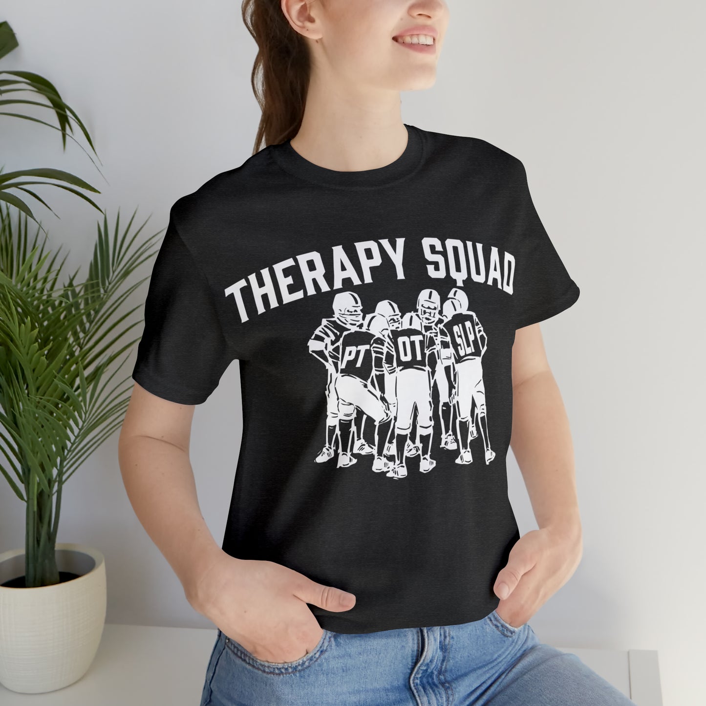 Therapy Team Shirt, Physical Therapist Shirt, Occupational Therapist Shirt, Rehab Squad Shirt, Rehab Team Shirt, Therapy Week Shirt, OT Tee