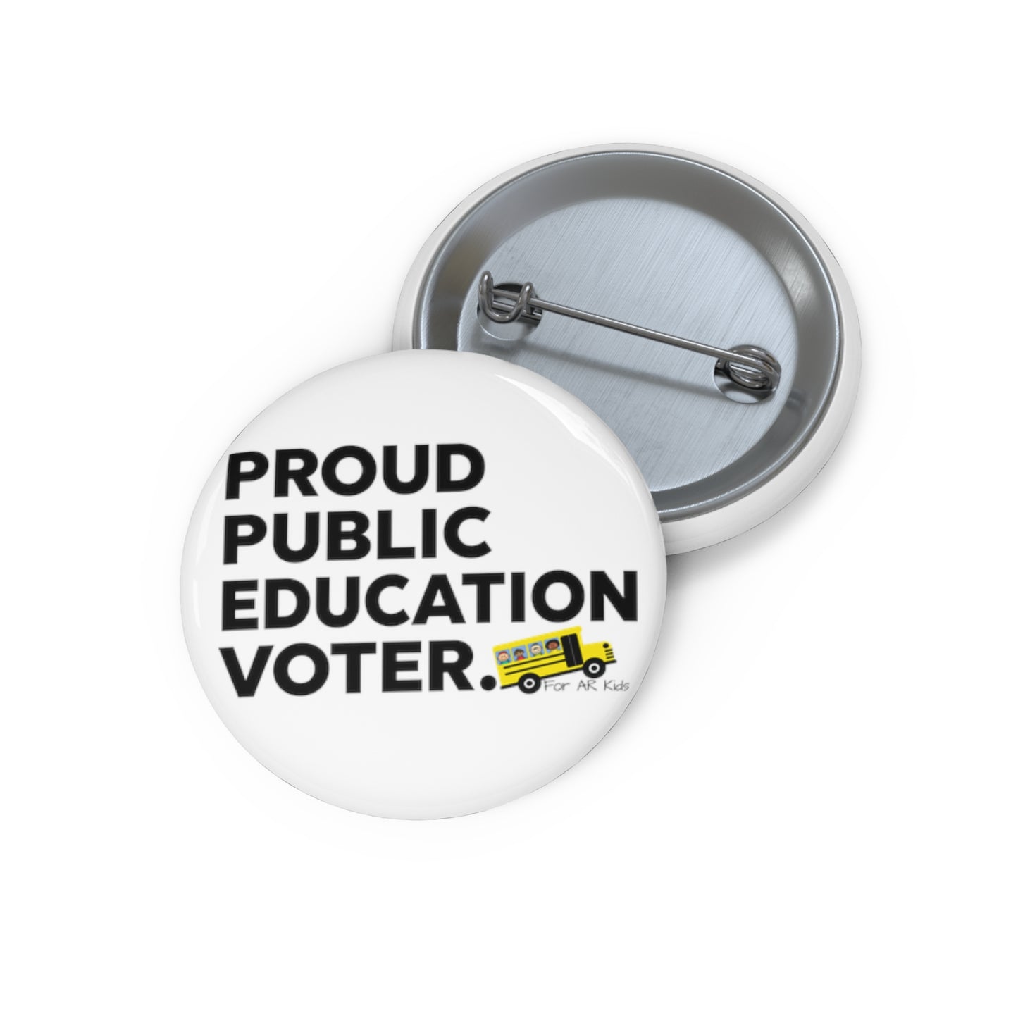 Proud Public Education Voter Pin Buttons, AR Kids Pin Buttons, School Bus Pin Buttons