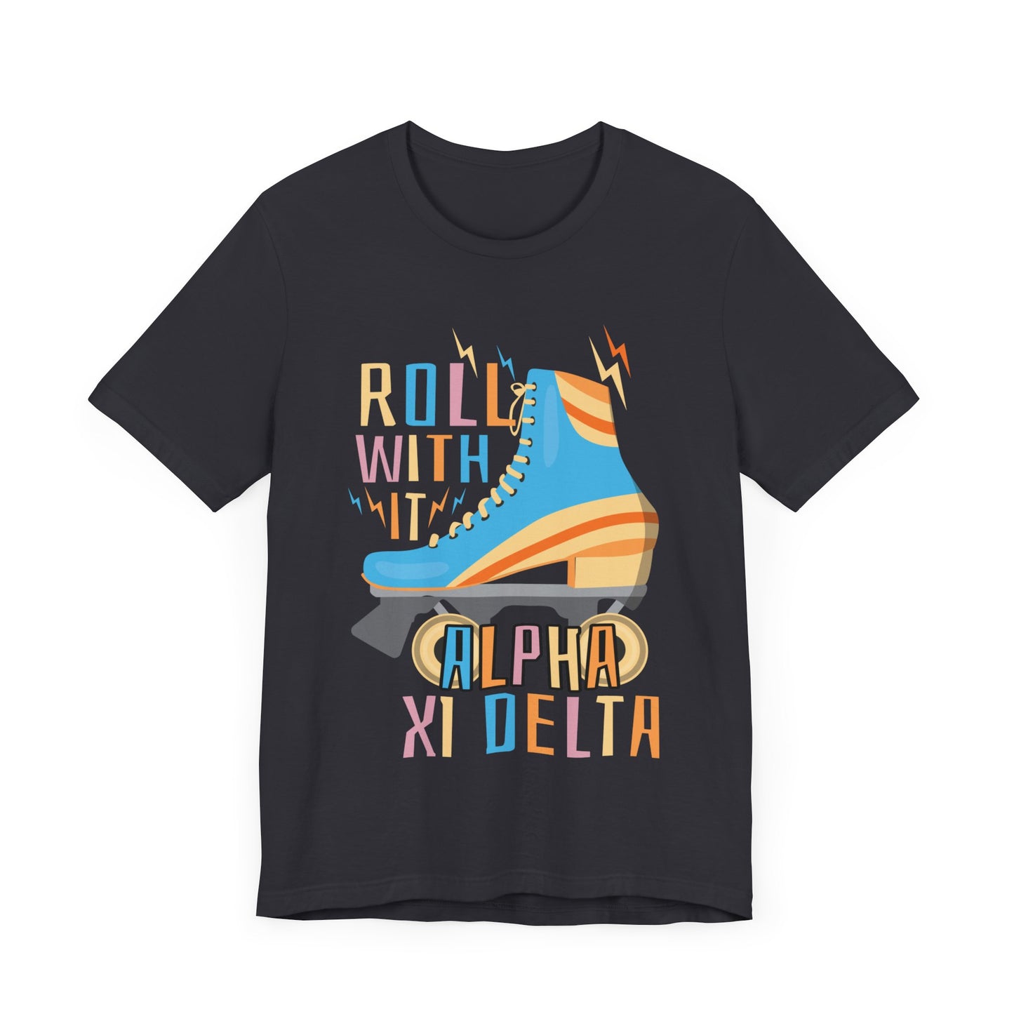 Roll With It Alpha Xi Delta Shirt, Alpha Xi Delta Shirt, Go Greek Shirt, Sorority Merch Shirt, Trendy Alpha Shirt