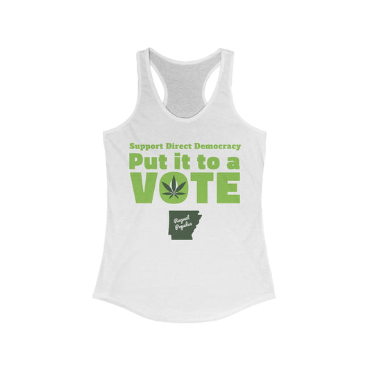 Support Direct Democracy Put It To A Vote Sign Petitions Here Shirt, Regnat Populus Tank Top