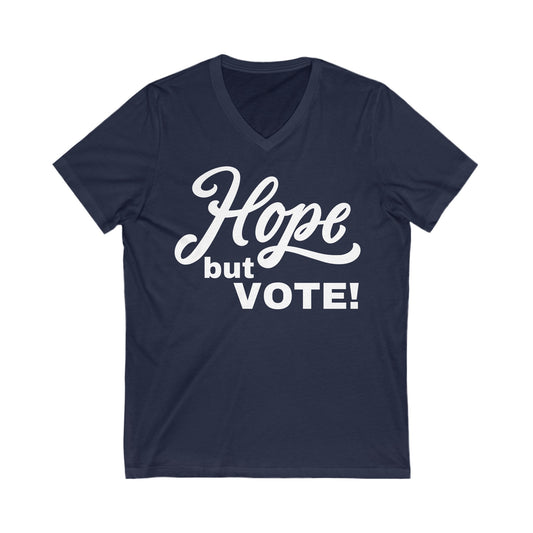 Hope But Vote Shirt, Election 2024 Shirt