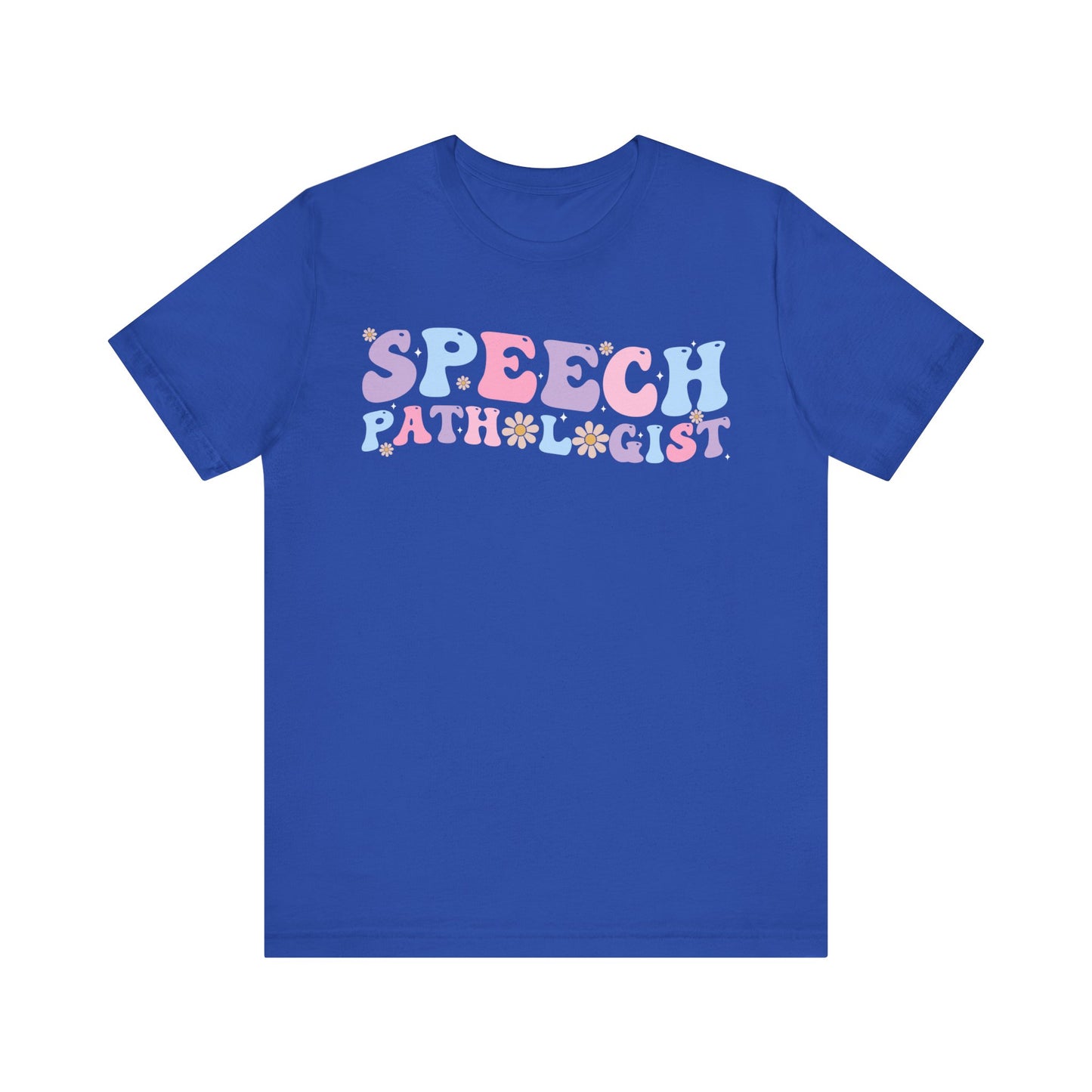 Speech Pathologist Shirt, SLP Shirt, Therapist Shirt, Pathologist Shirt, Speech Therapist