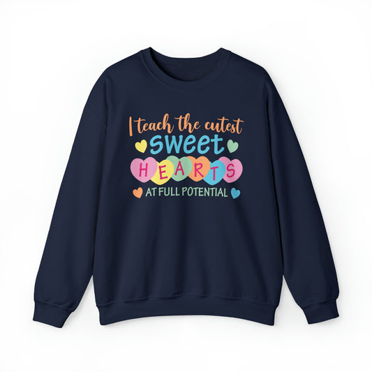 I Teach the Cutest Sweathearts at Full Potential Crewneck Sweatshirt Unisex Heavy Blend Gildan