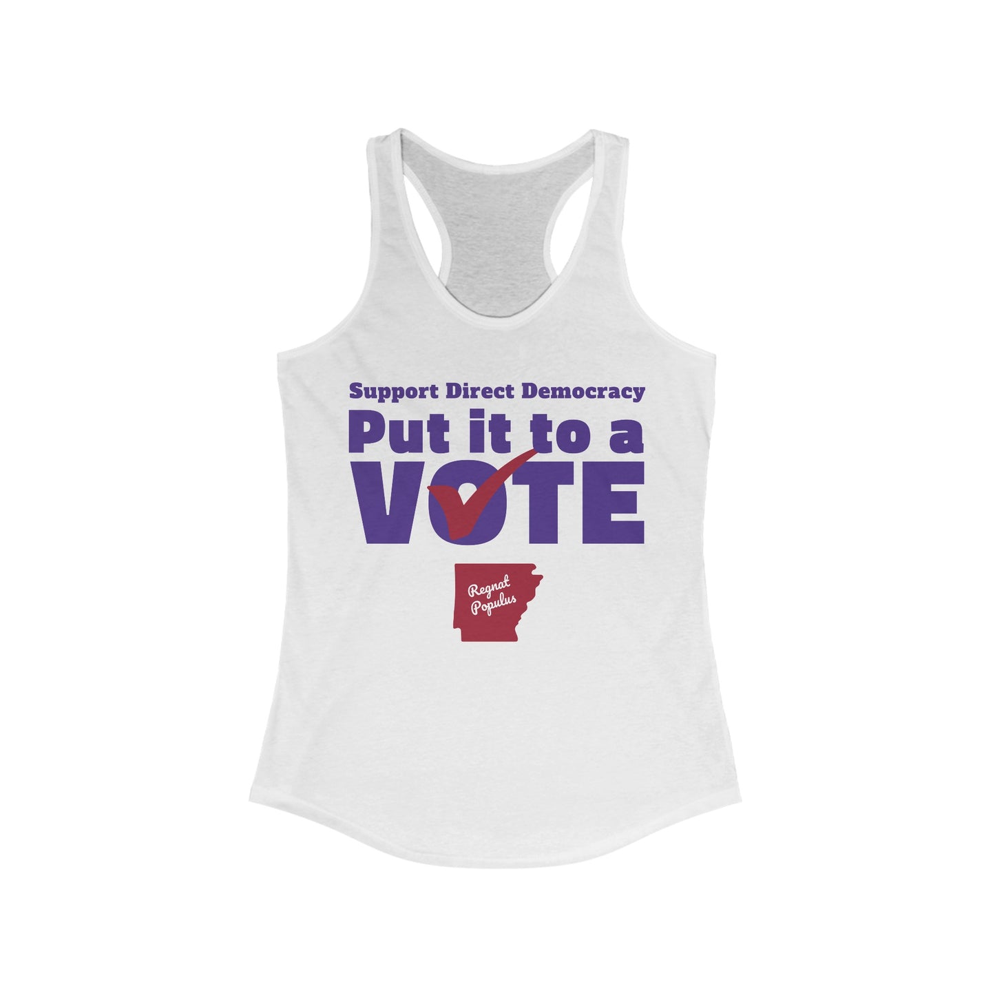 Support Direct Democracy Put It To A Vote Sign Petitions Here Tank Top, Regnat Populus Tank Top